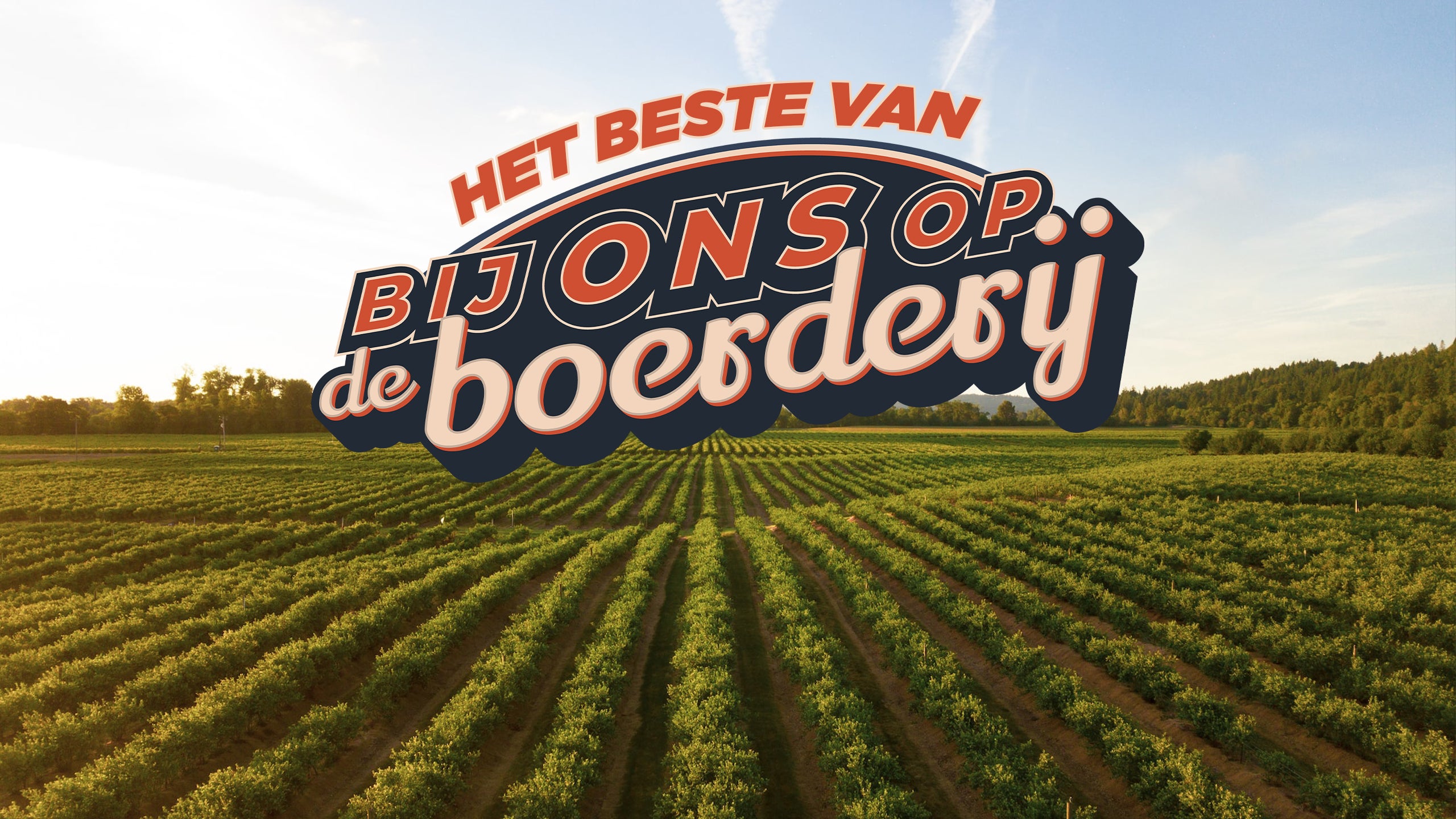 Het Beste Van Bij Ons Op De Boerderij