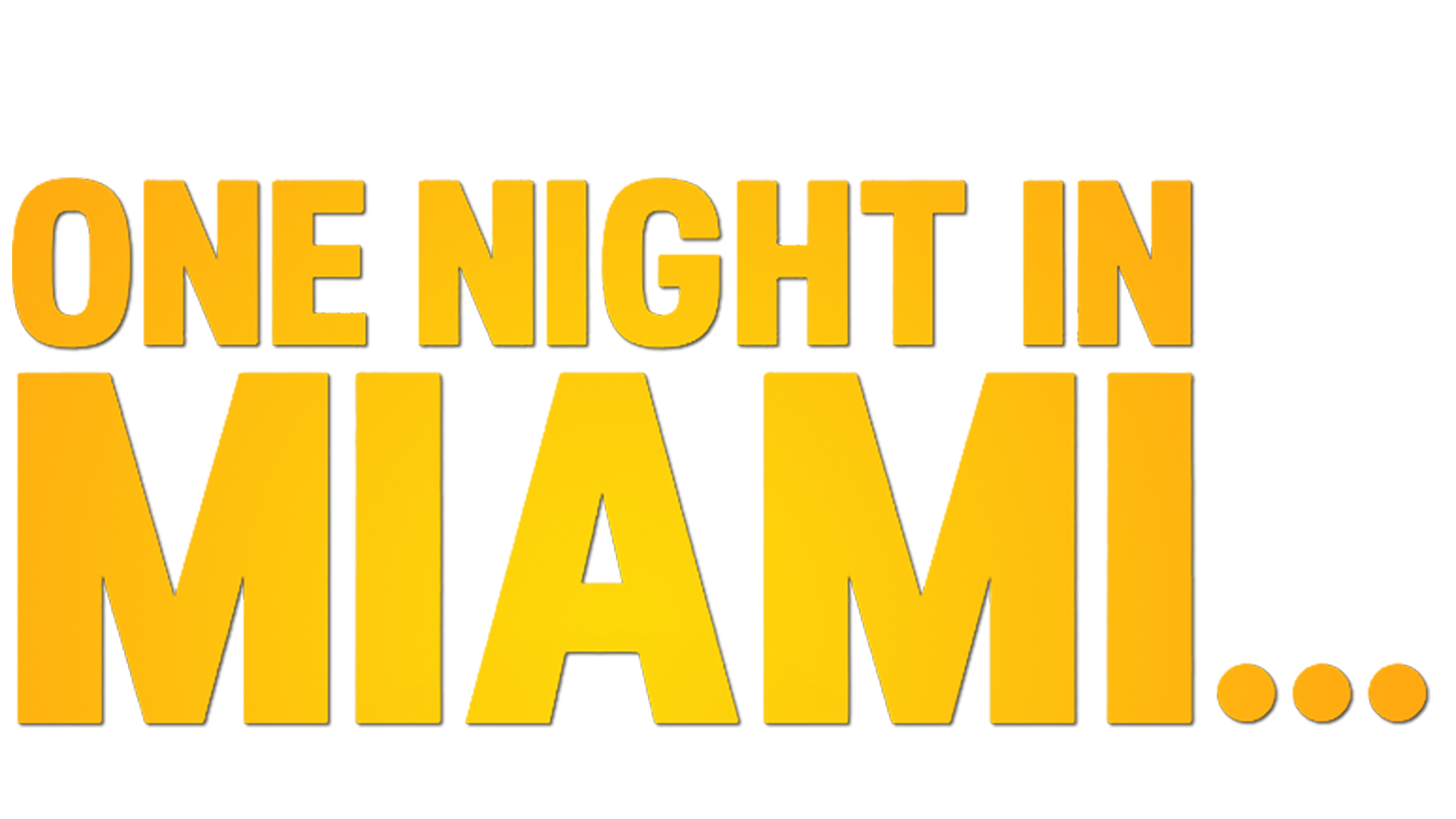 One Night In Miami...