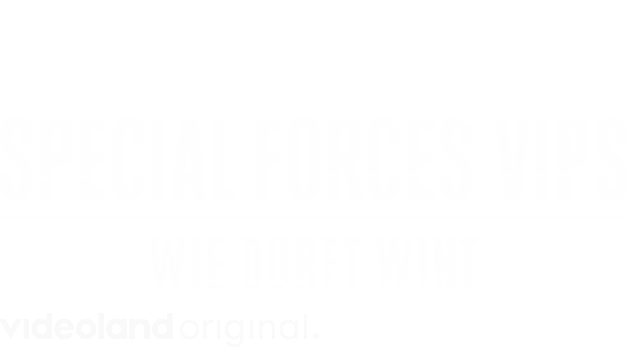 Special Forces VIPS: Wie Durft Wint