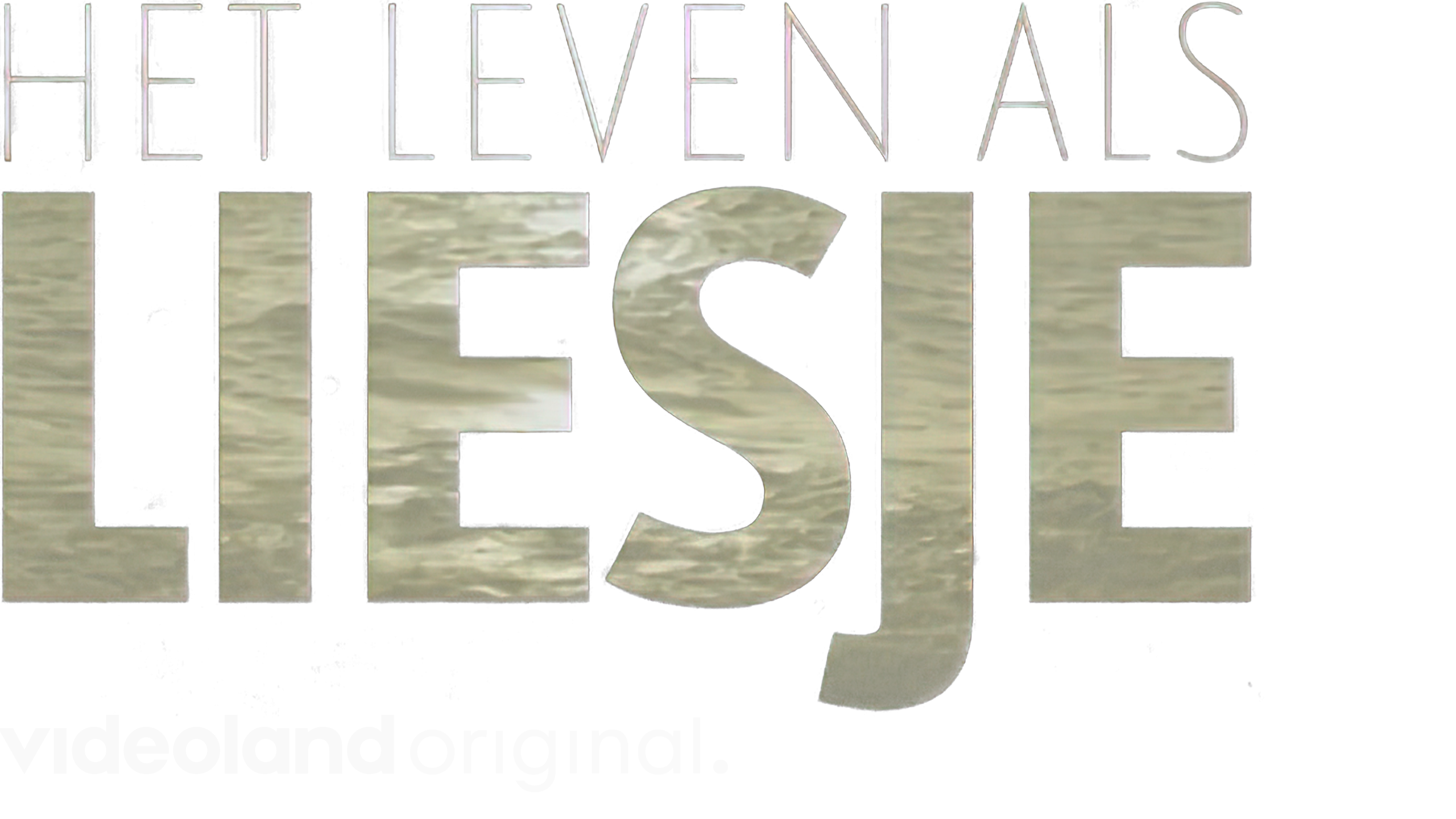 Het Leven Als Liesje