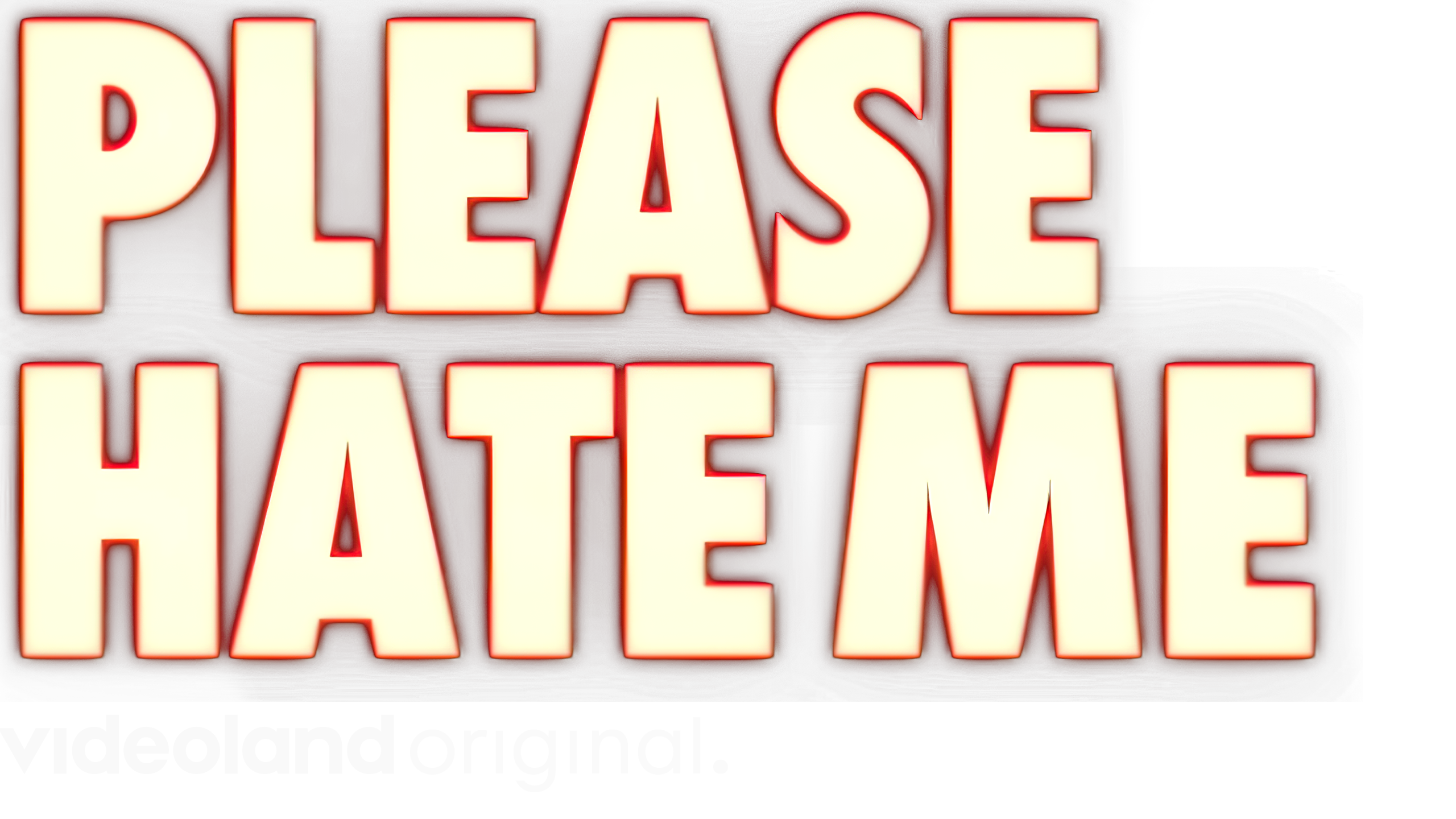 Please Hate Me