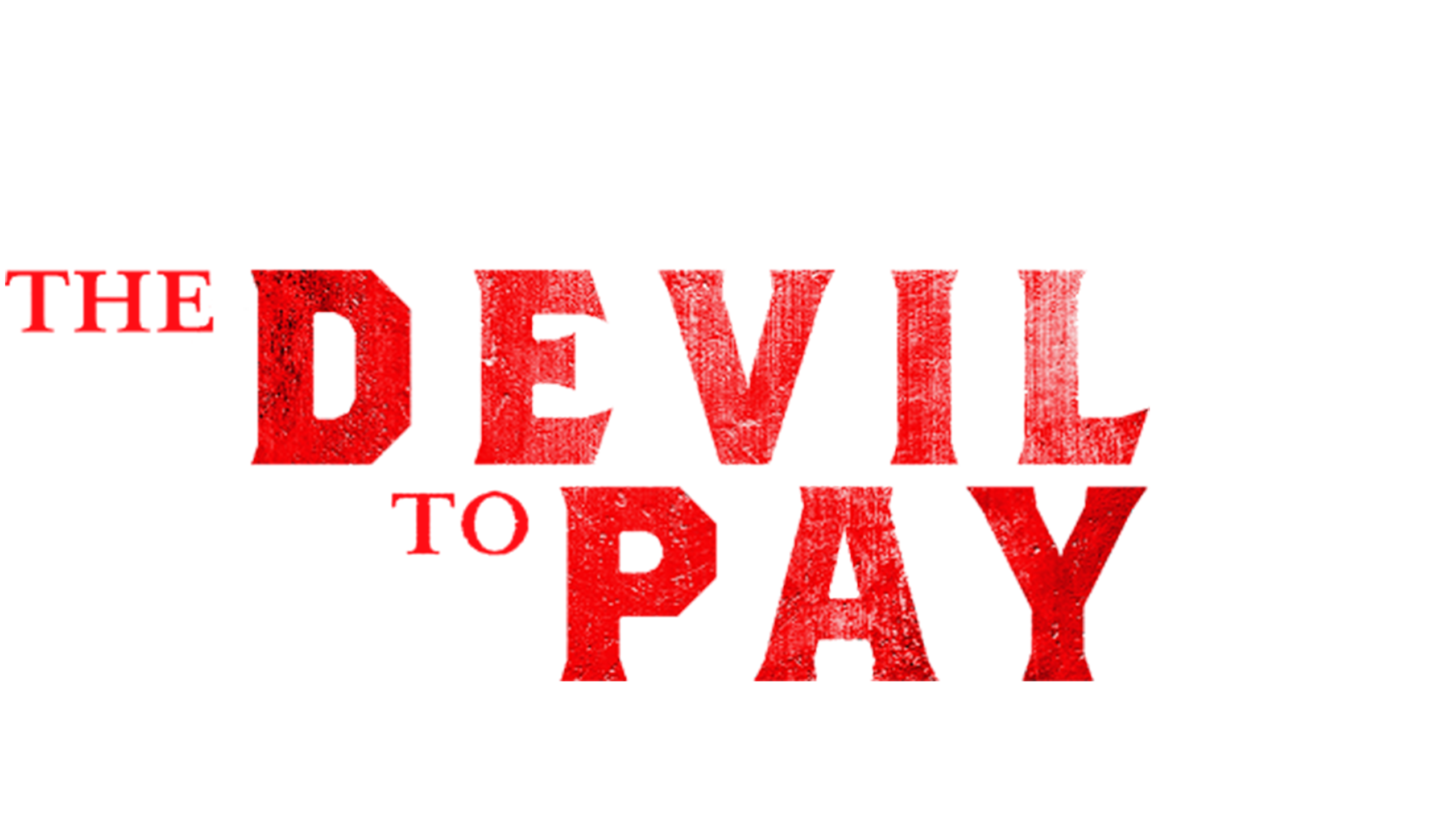The Devil To Pay