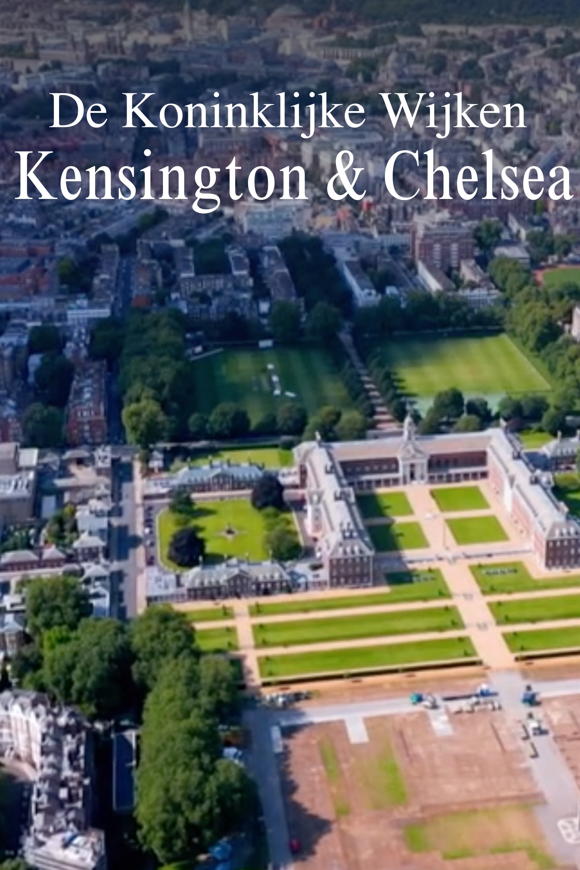 De Koninklijke Wijken Kensington & Chelsea