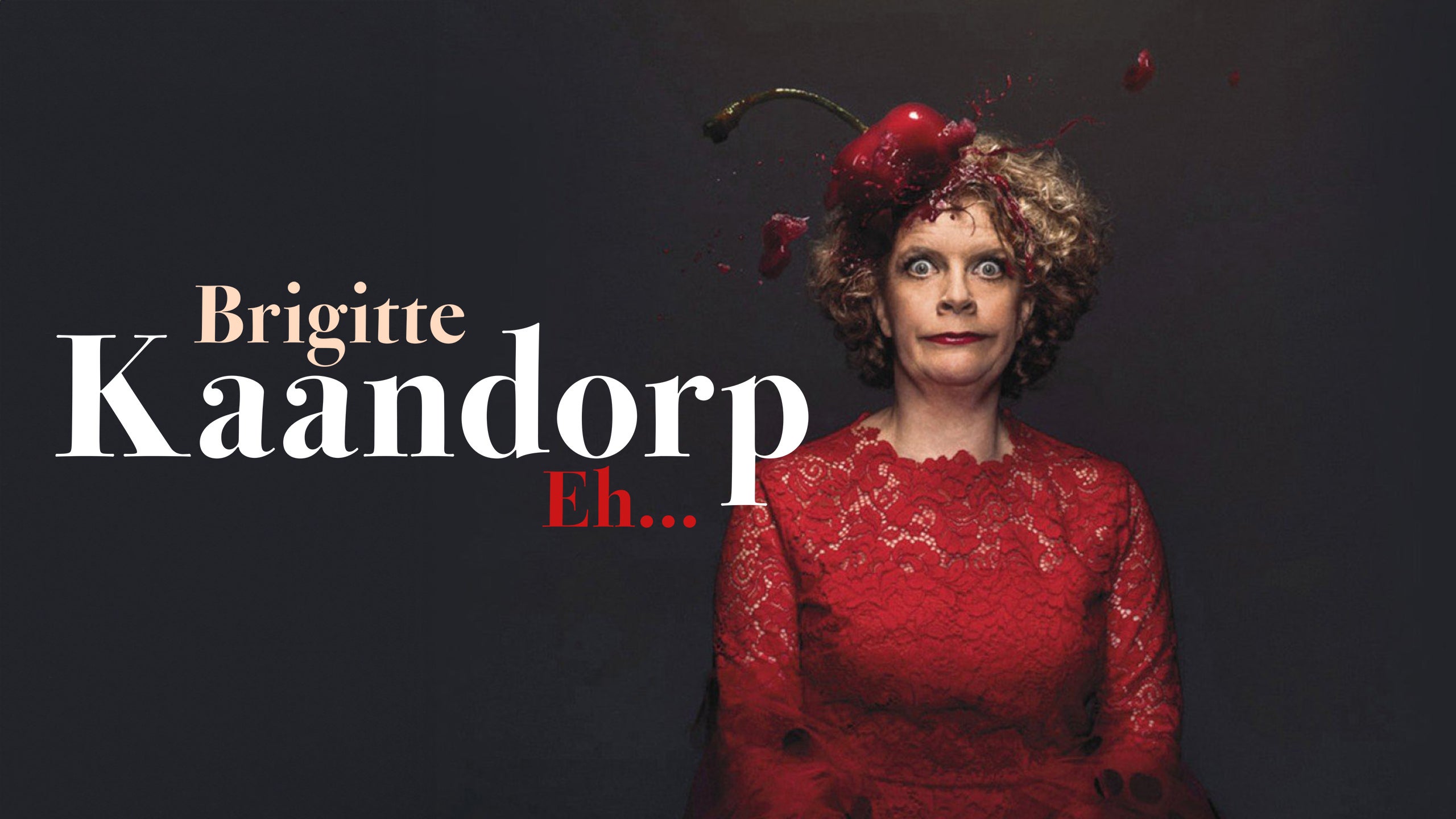 Brigitte Kaandorp - Eh