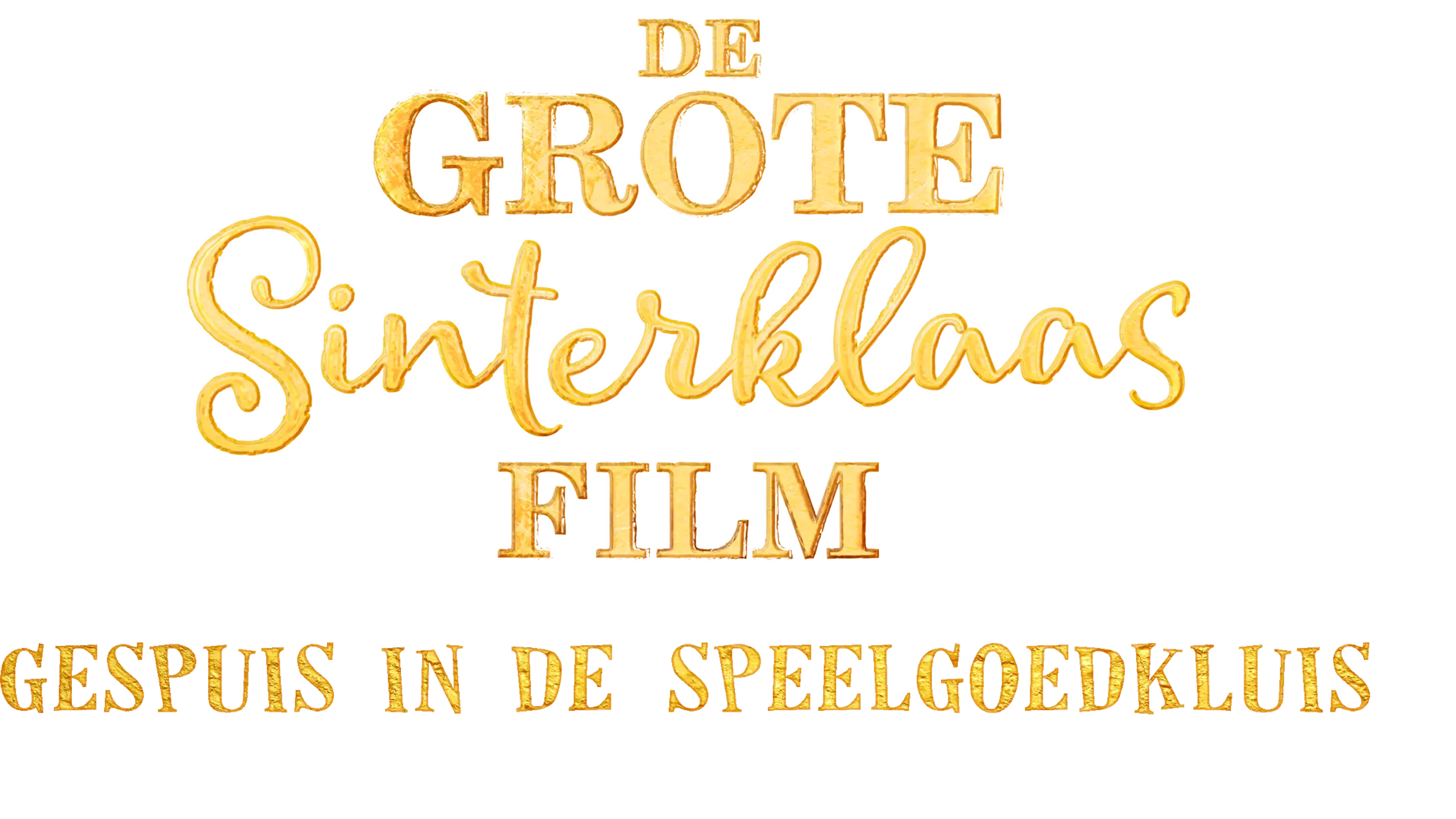 De Grote Sinterklaasfilm: Gespuis In De Speelgoedkluis