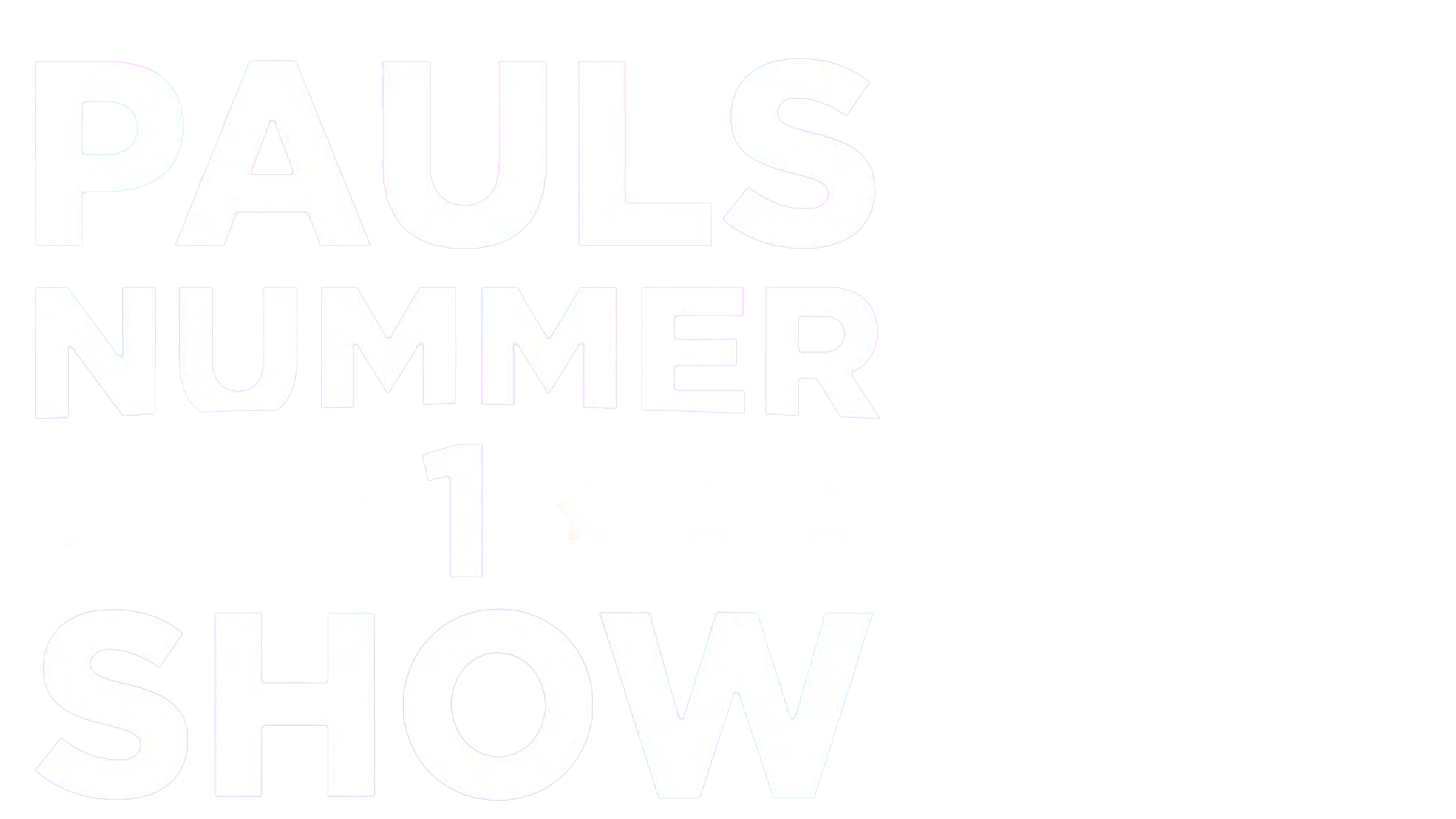 Pauls Nummer 1 show