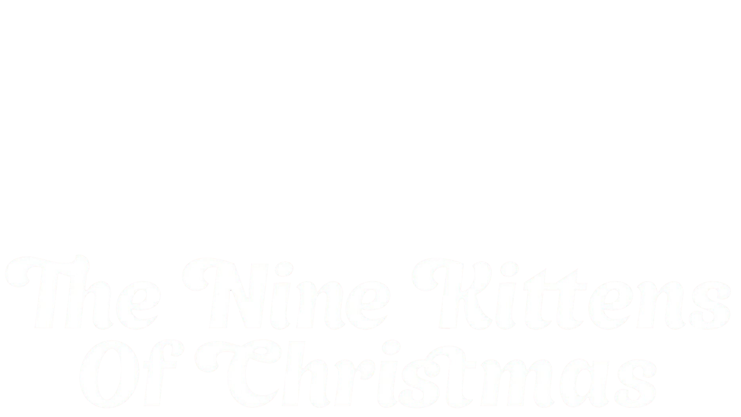 The Nine Kittens of Christmas