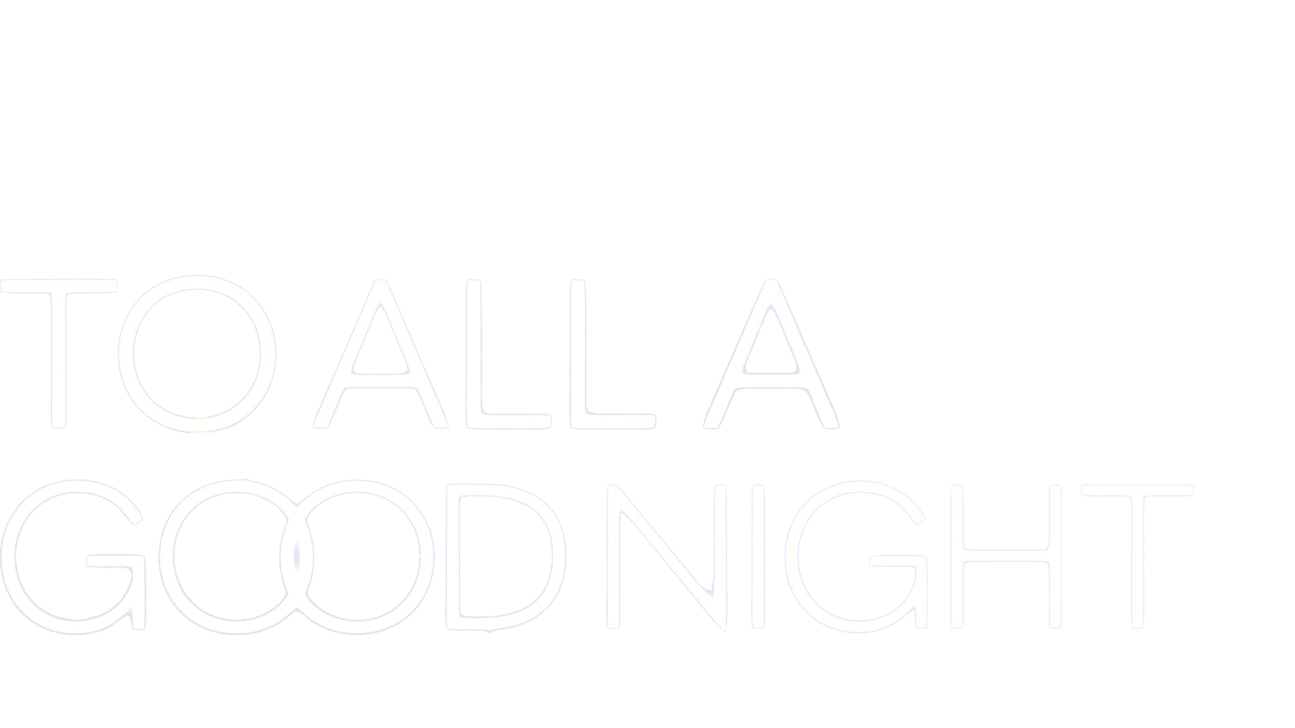 To All A Good Night