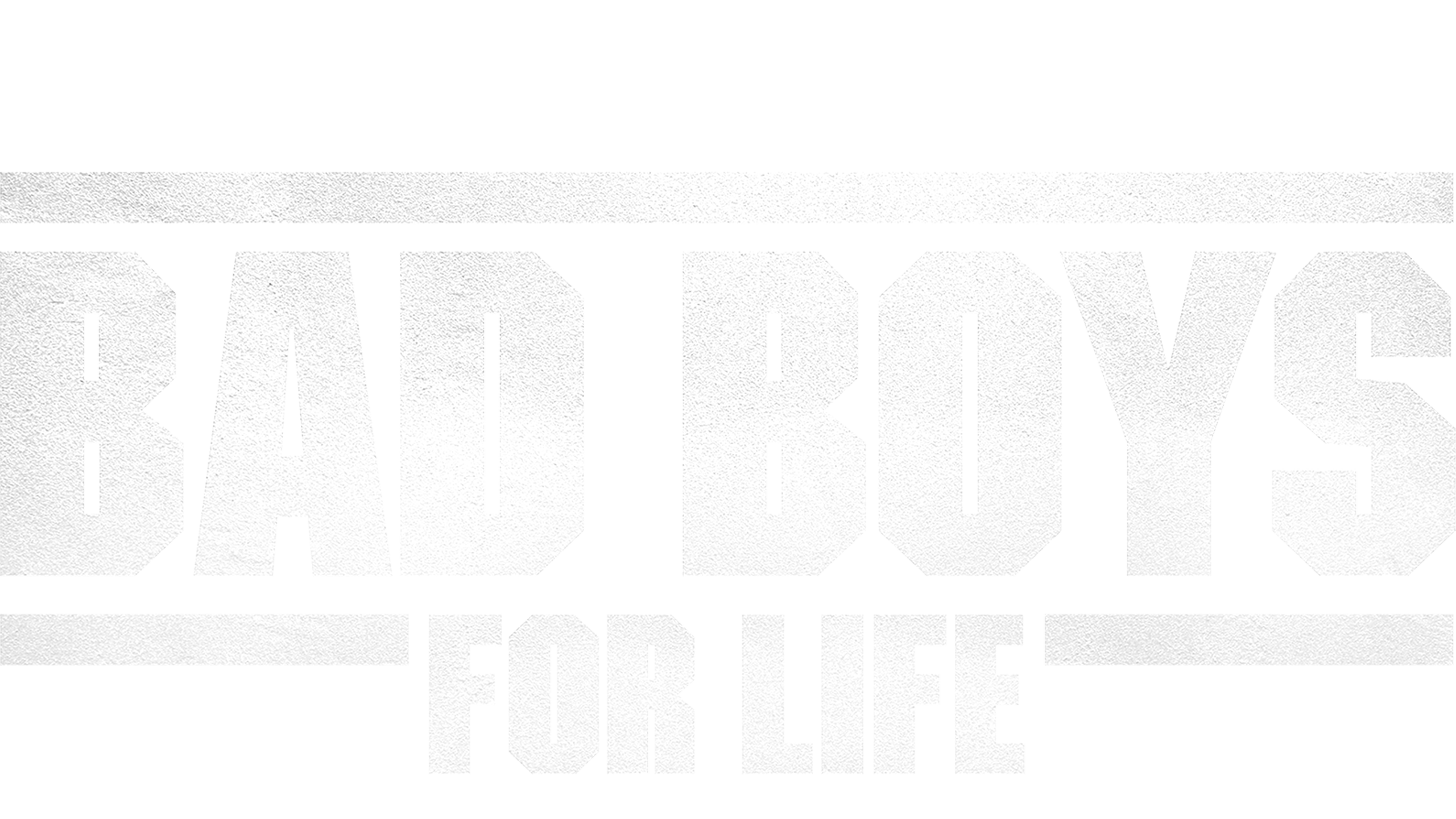 Bad Boys For Life