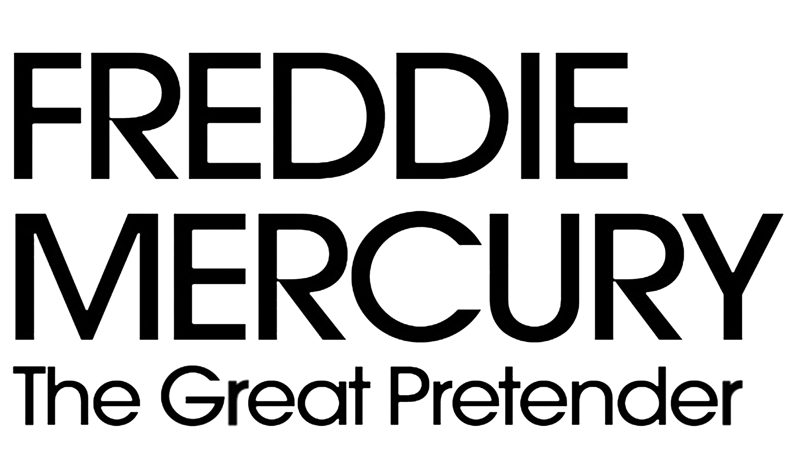 Freddie Mercury: The Great Pretender