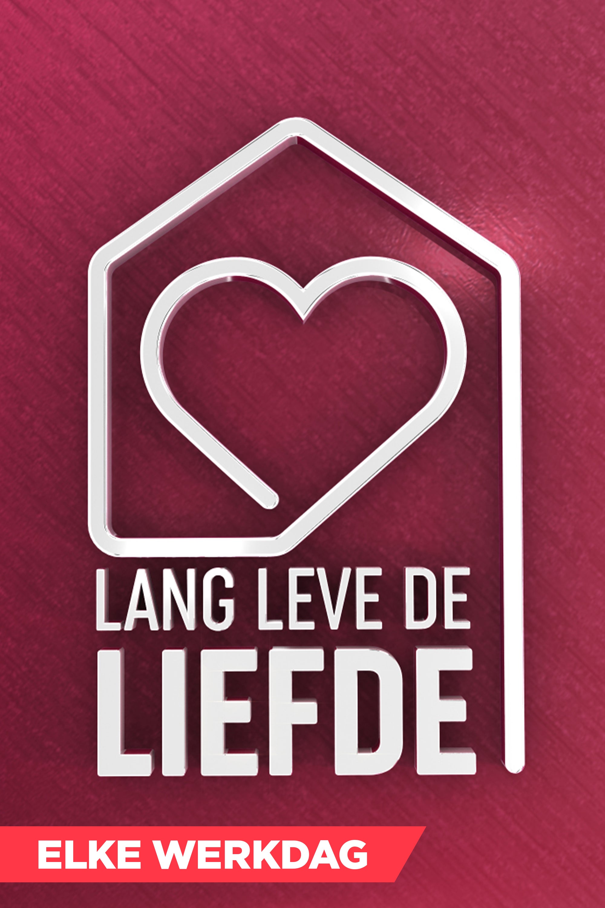 Lang Leve De Liefde