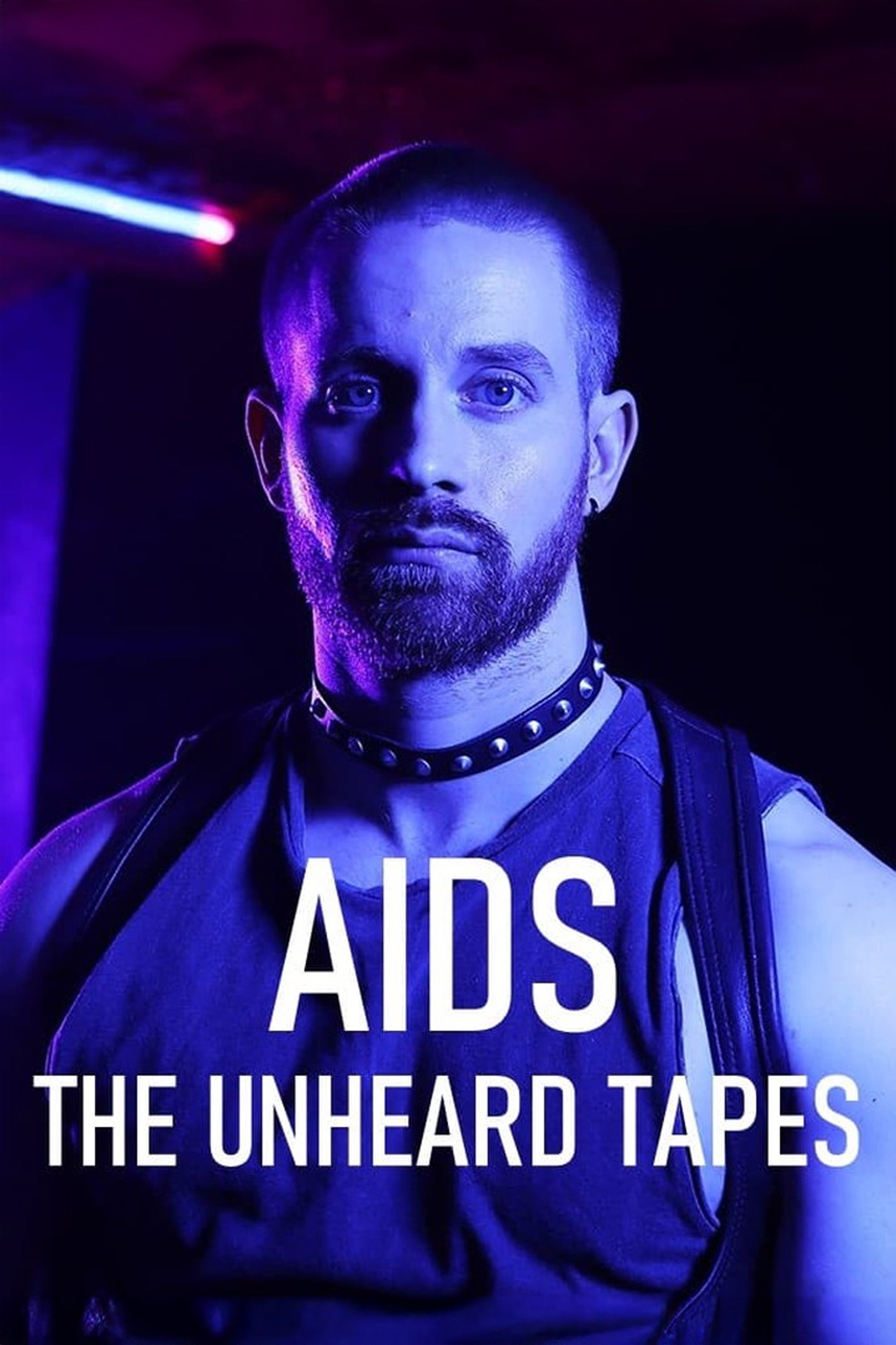 Aids: The Unheard Tapes
