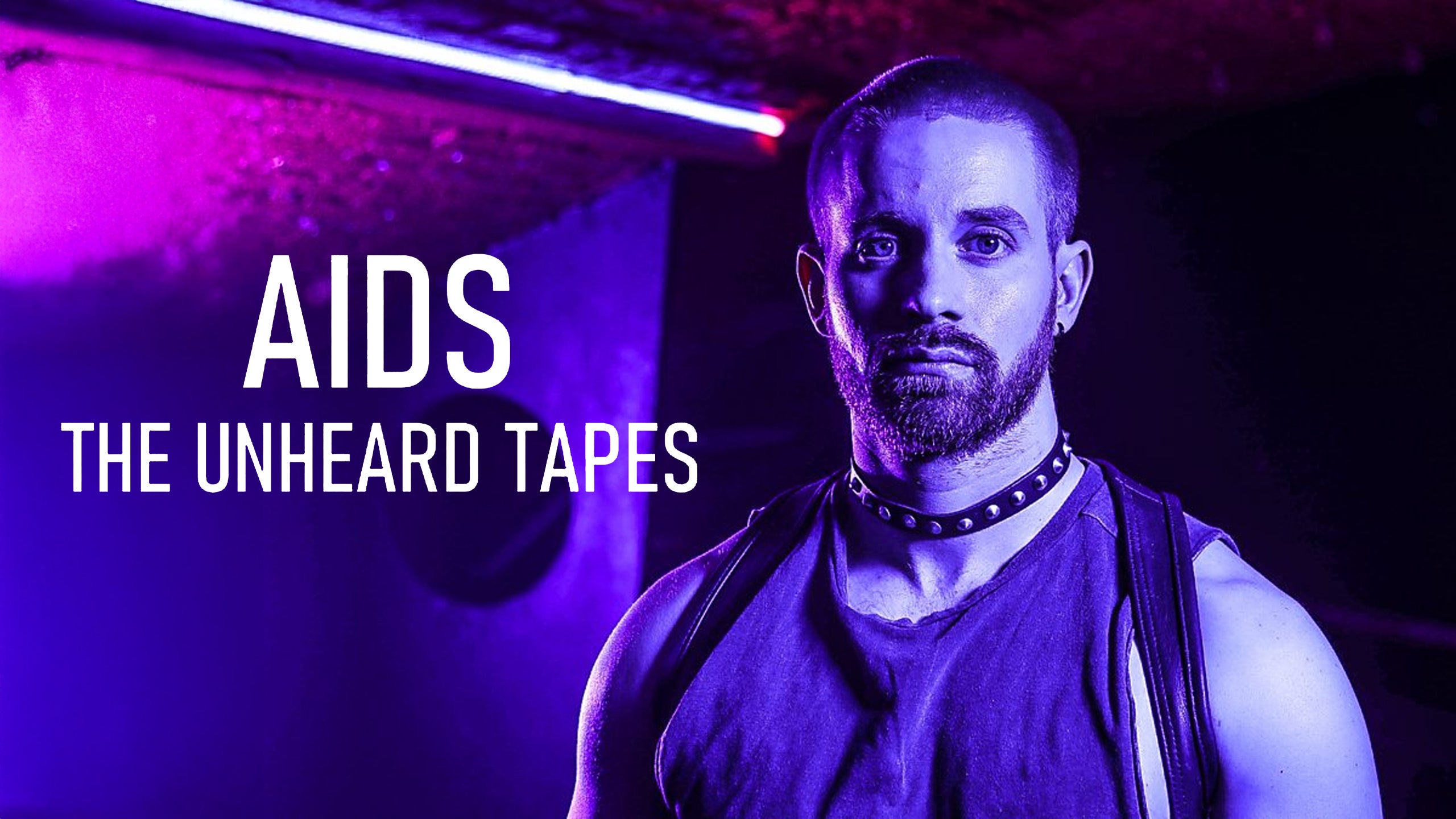Aids: The Unheard Tapes