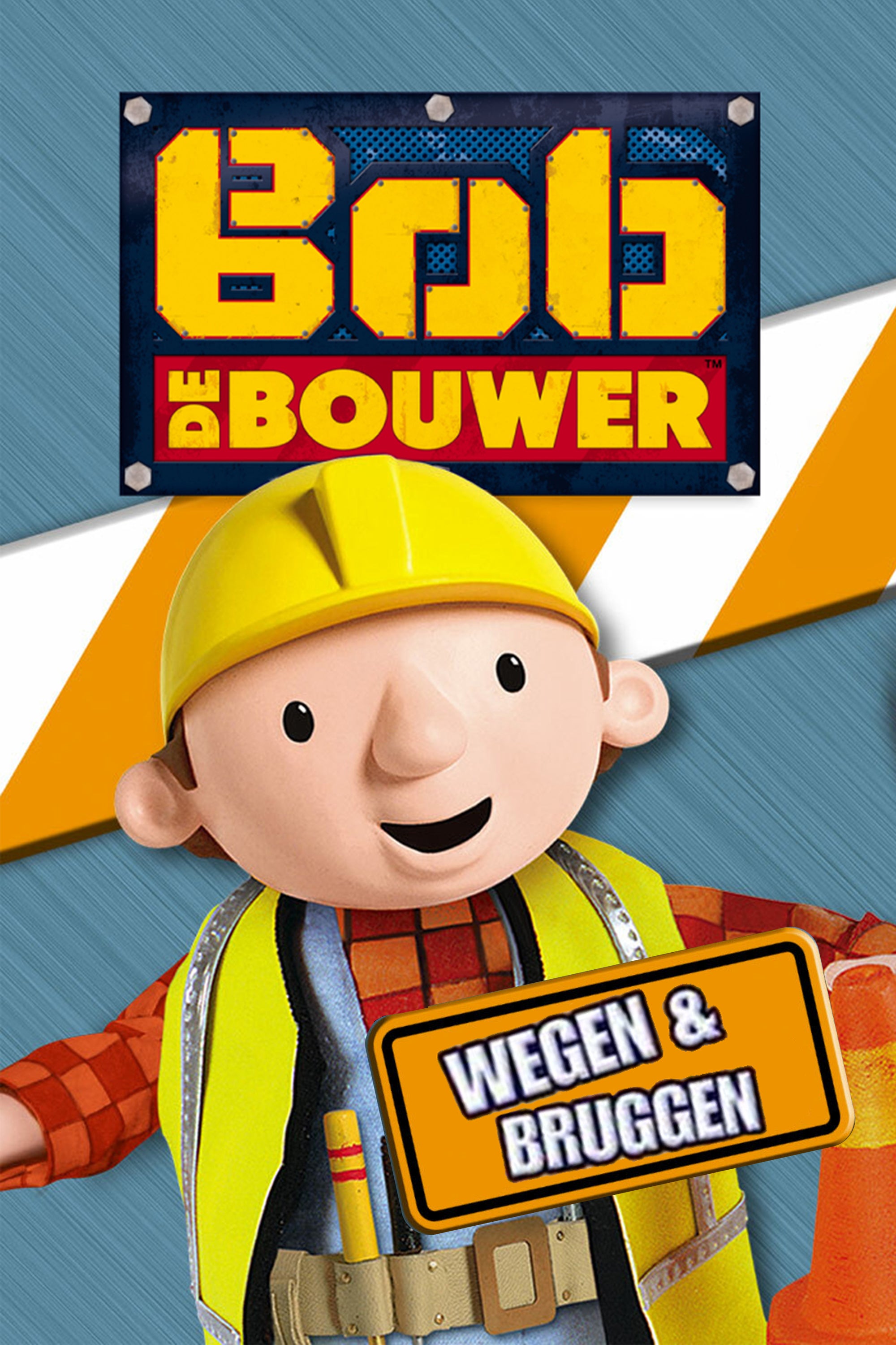 Bob De Bouwer Op De Bouwplaats - Wegen En Bruggen