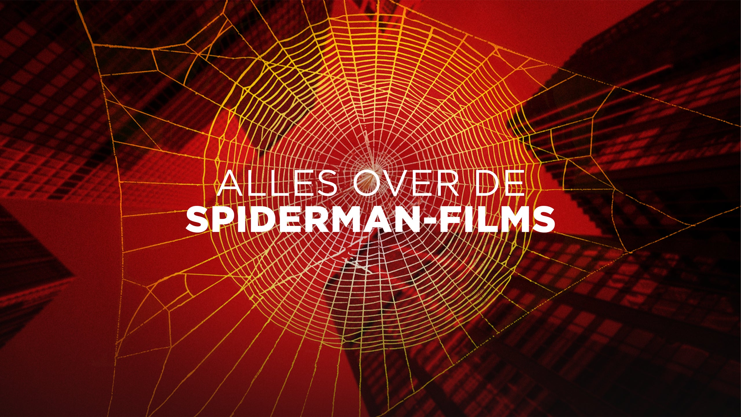 Alles Over De Spider-Man-films