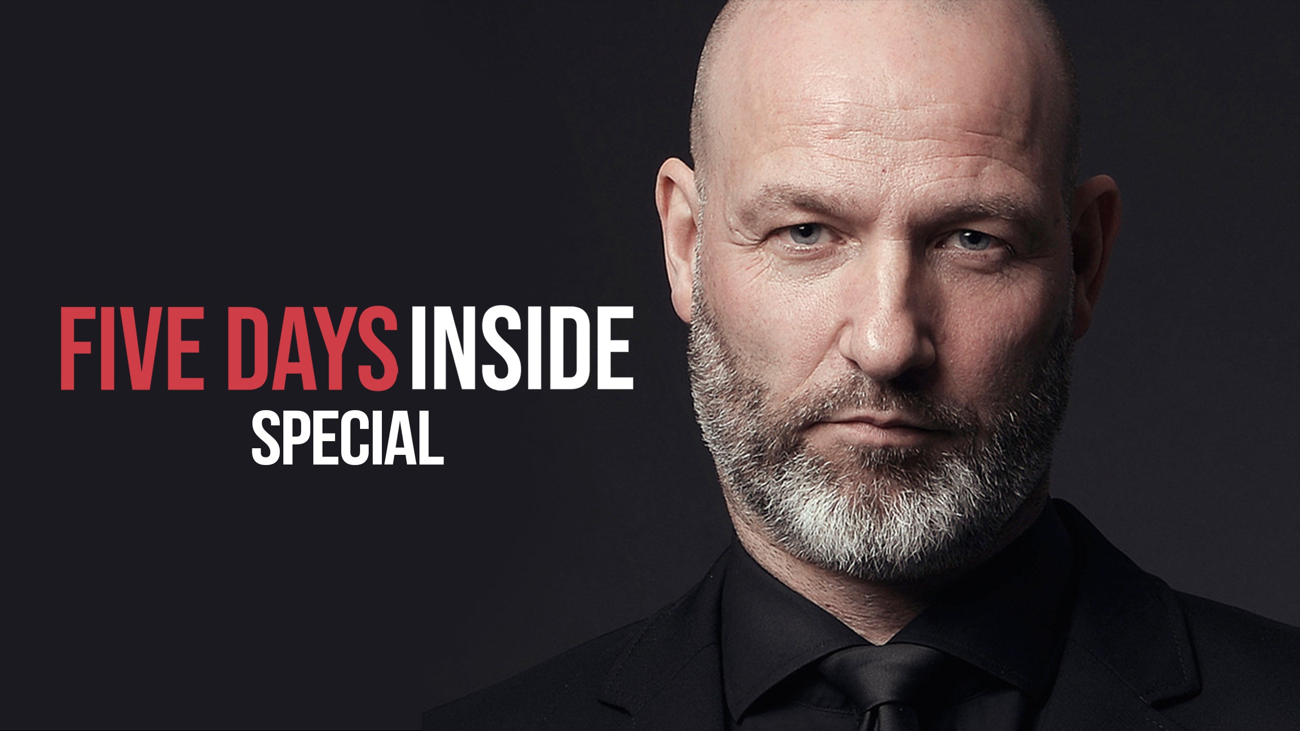 Five Days Inside Special