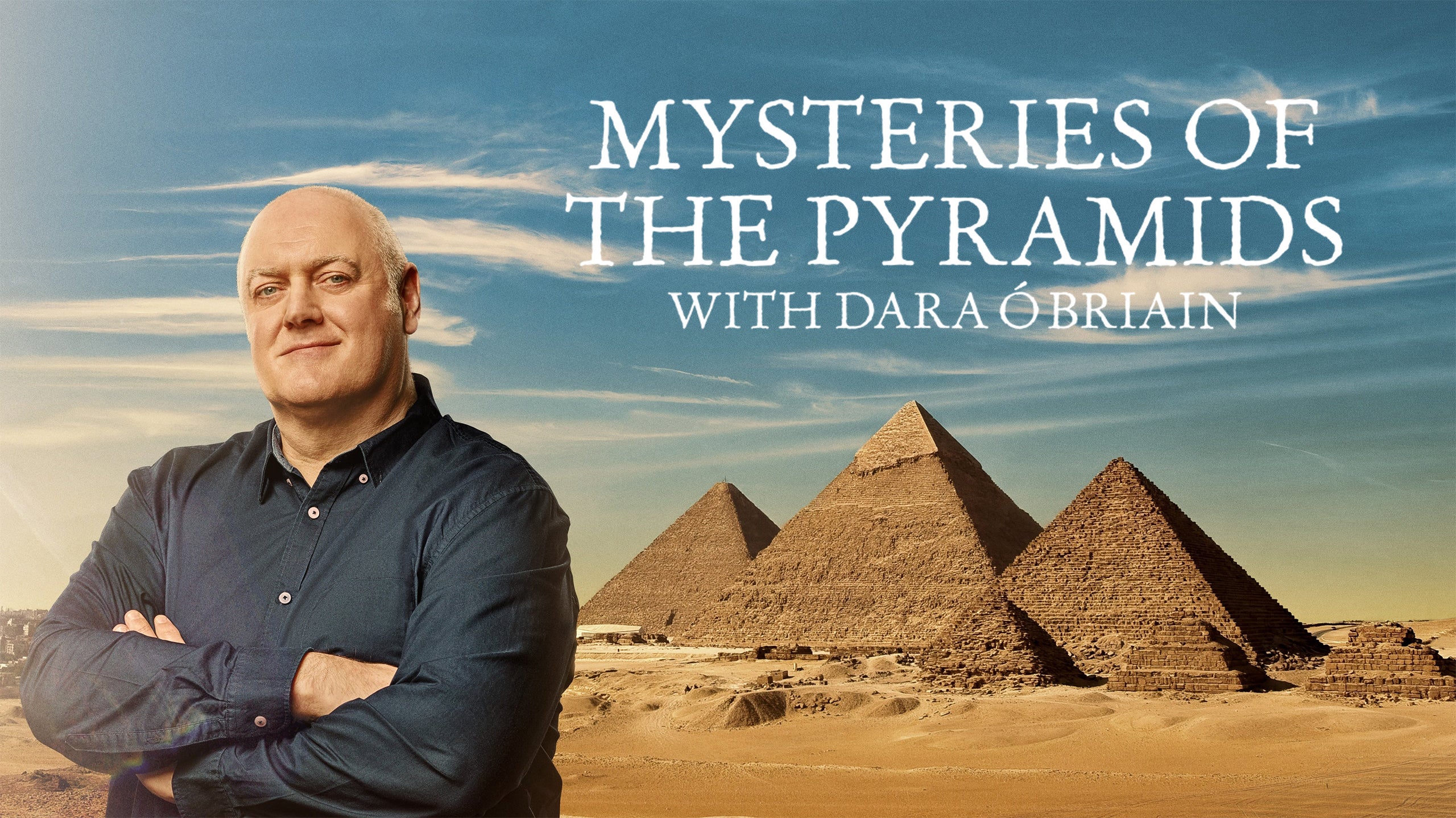 Mysteries Of The Pyramids With Dara O Briain