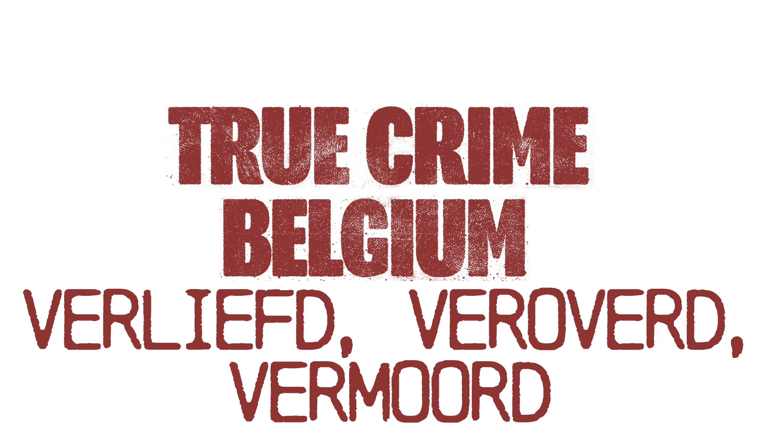 Verliefd, Veroverd, Vermoord