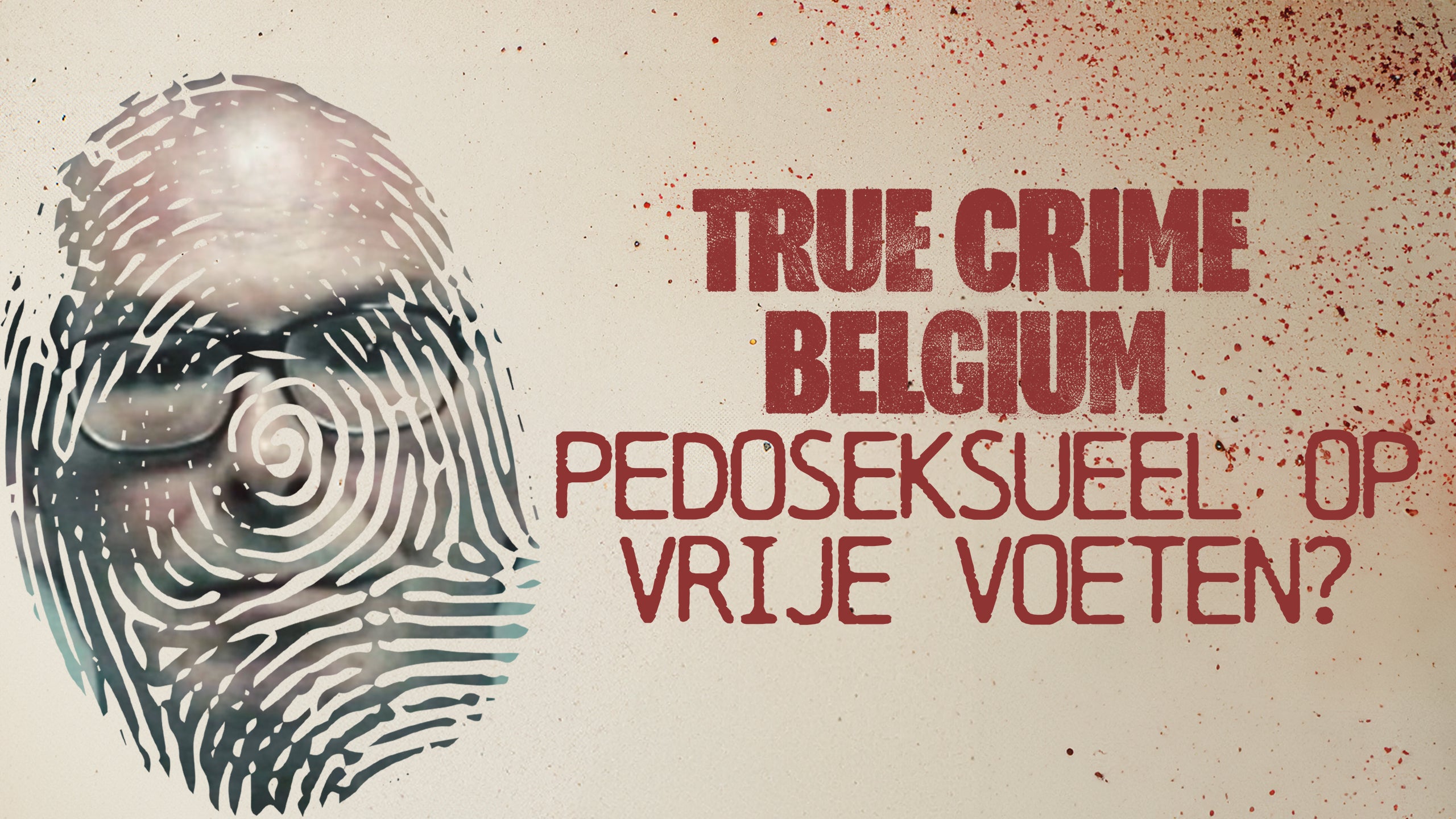 Pedoseksueel Op Vrije Voeten?