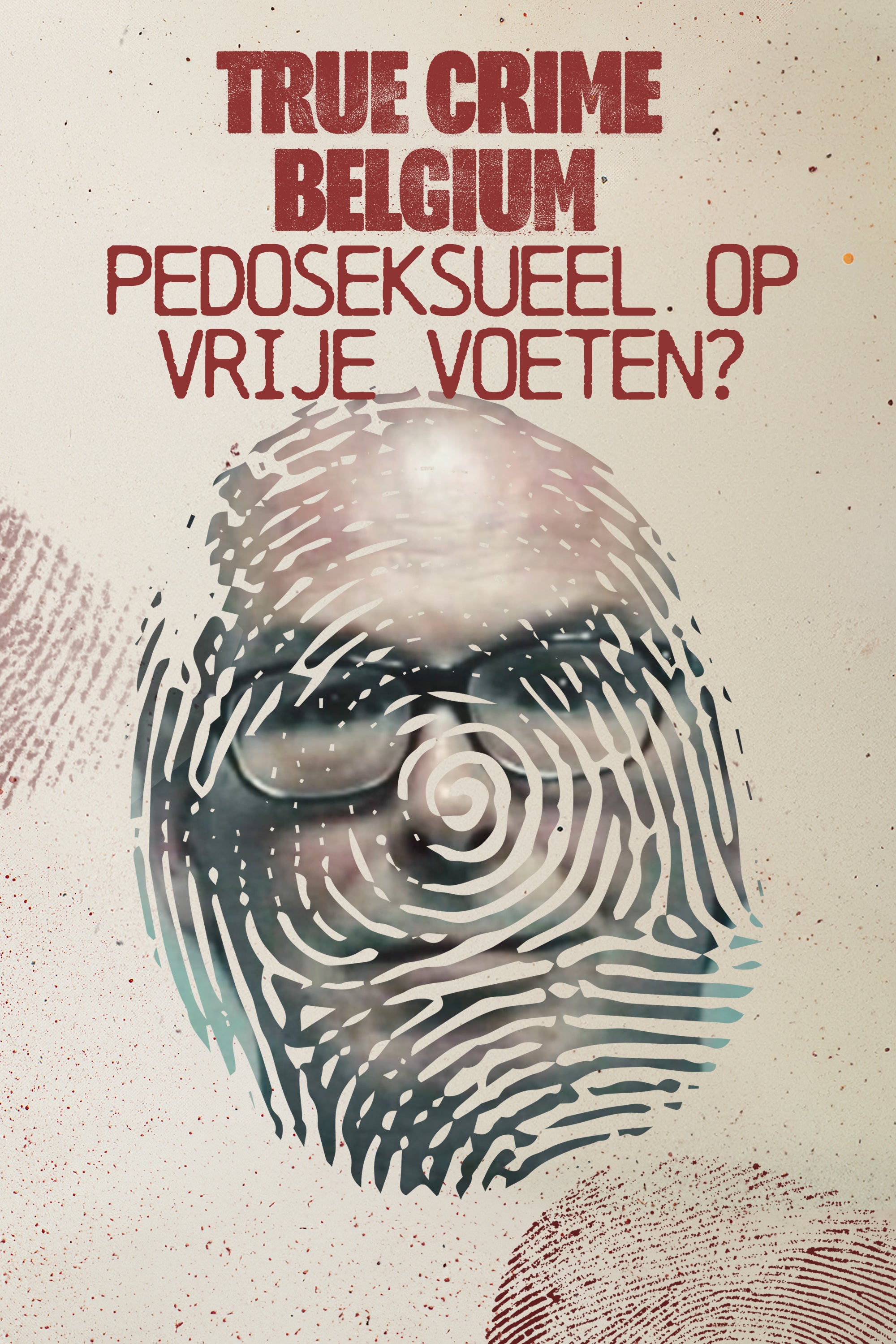 Pedoseksueel Op Vrije Voeten?