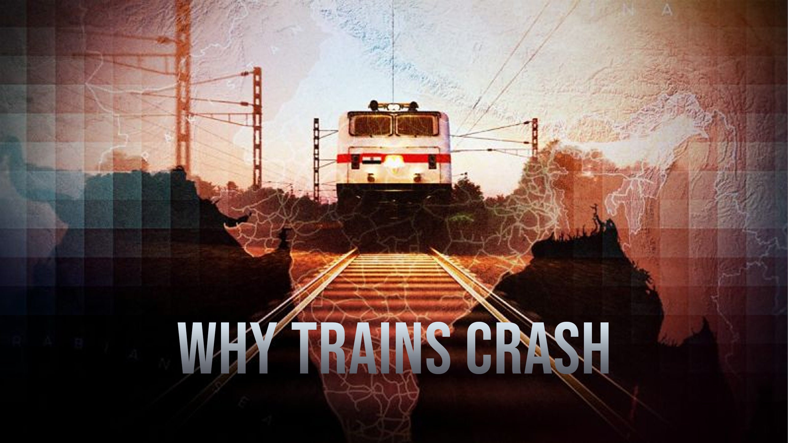 Why Trains Crash