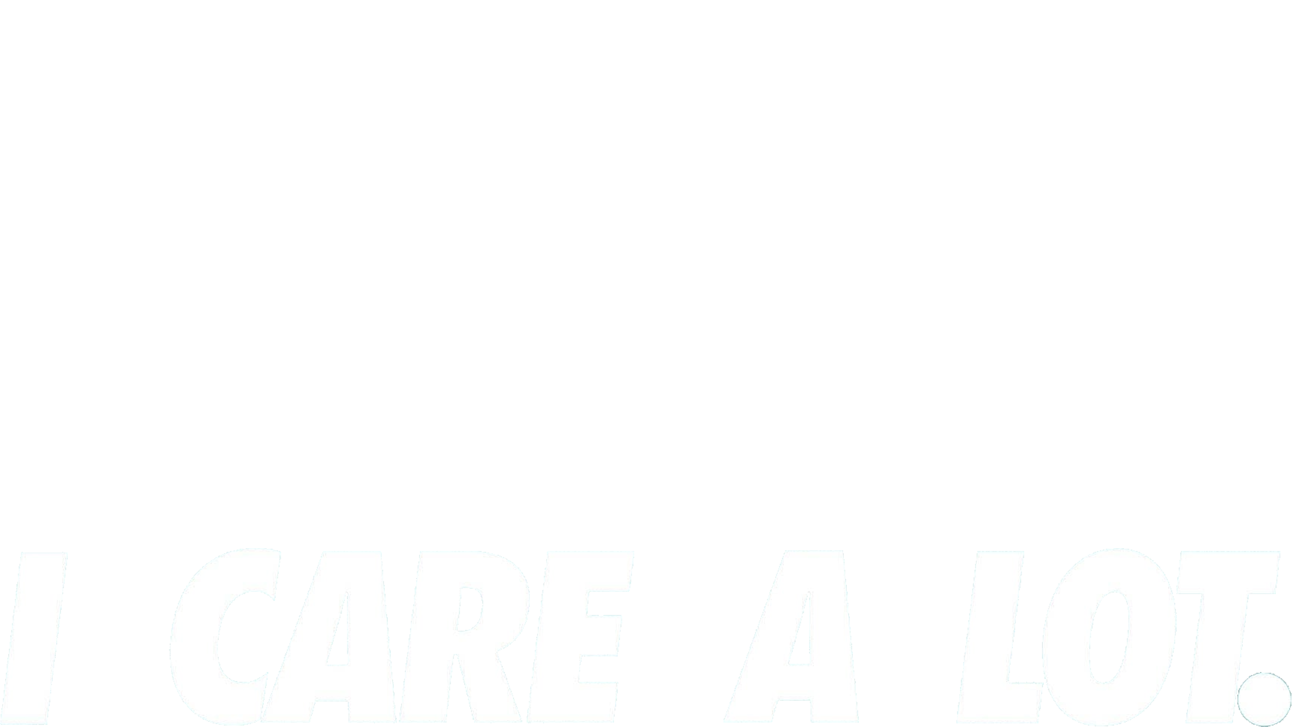 I Care A Lot