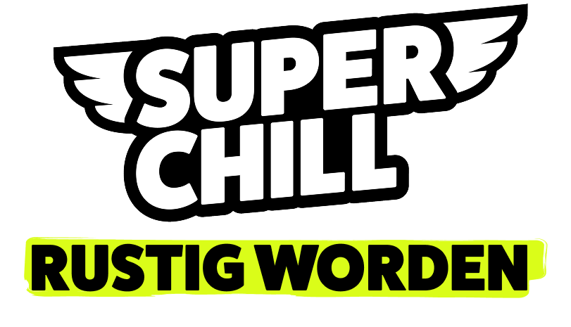 Super Chill: Rustig Worden