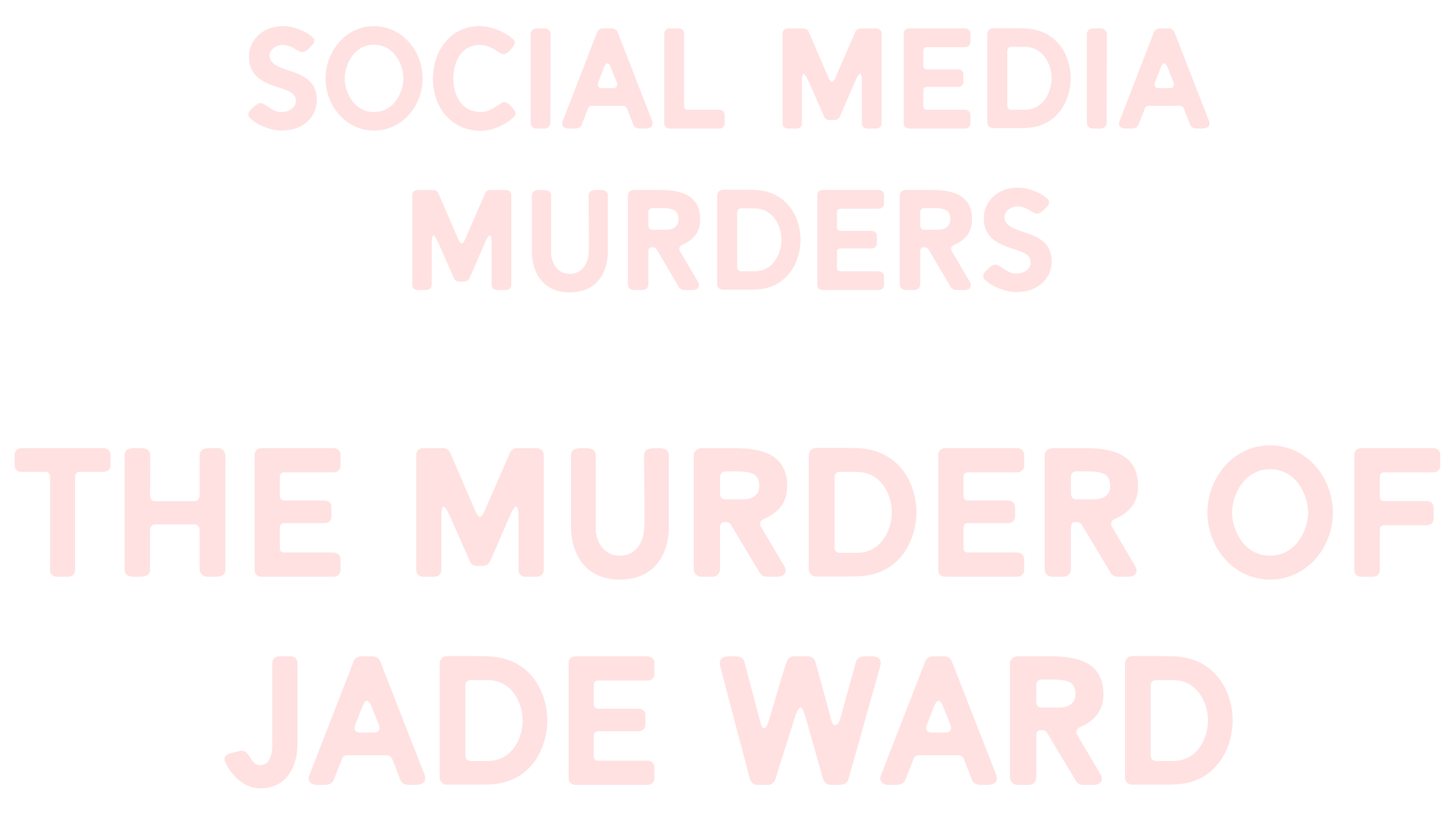 The Murder Of Jade Ward