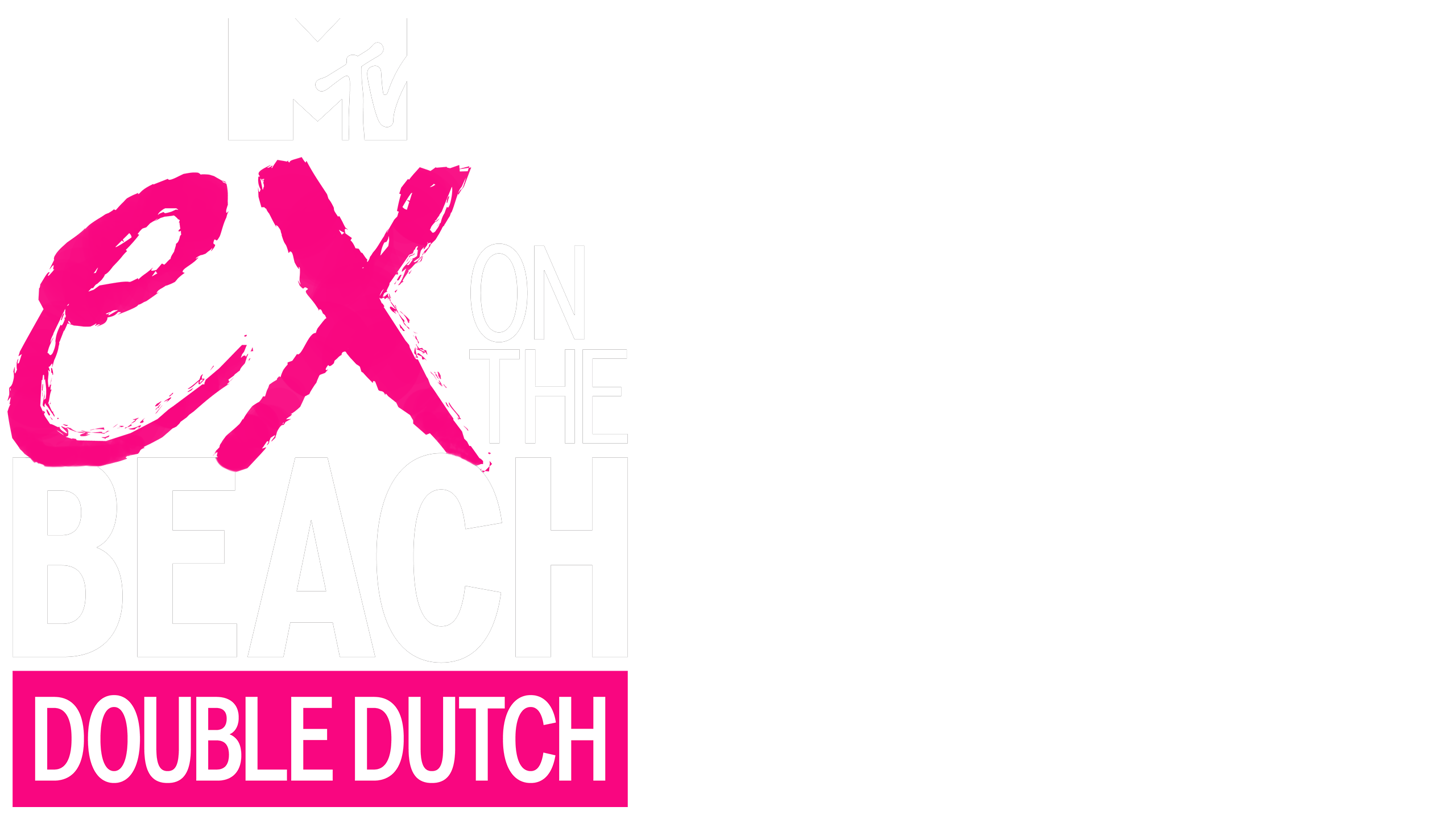 MTV's Ex On The Beach: Double Dutch