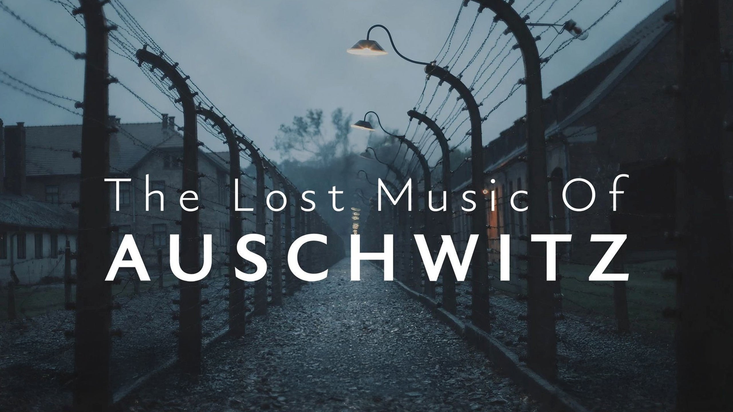 Trailer: The Lost Music Of Auschwitz
