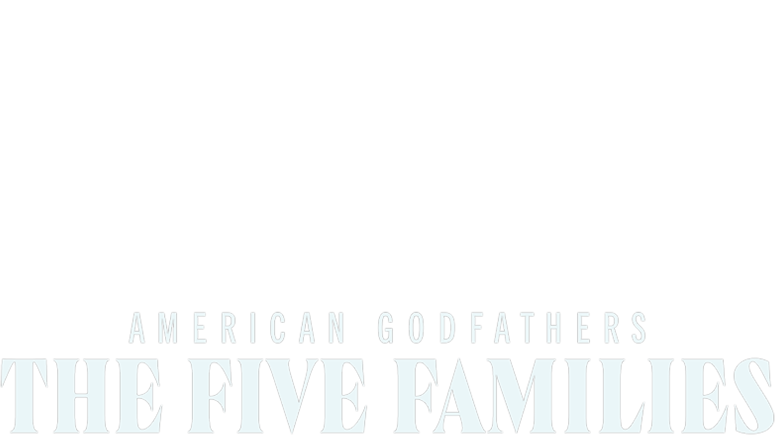 American Godfathers: The Five Families