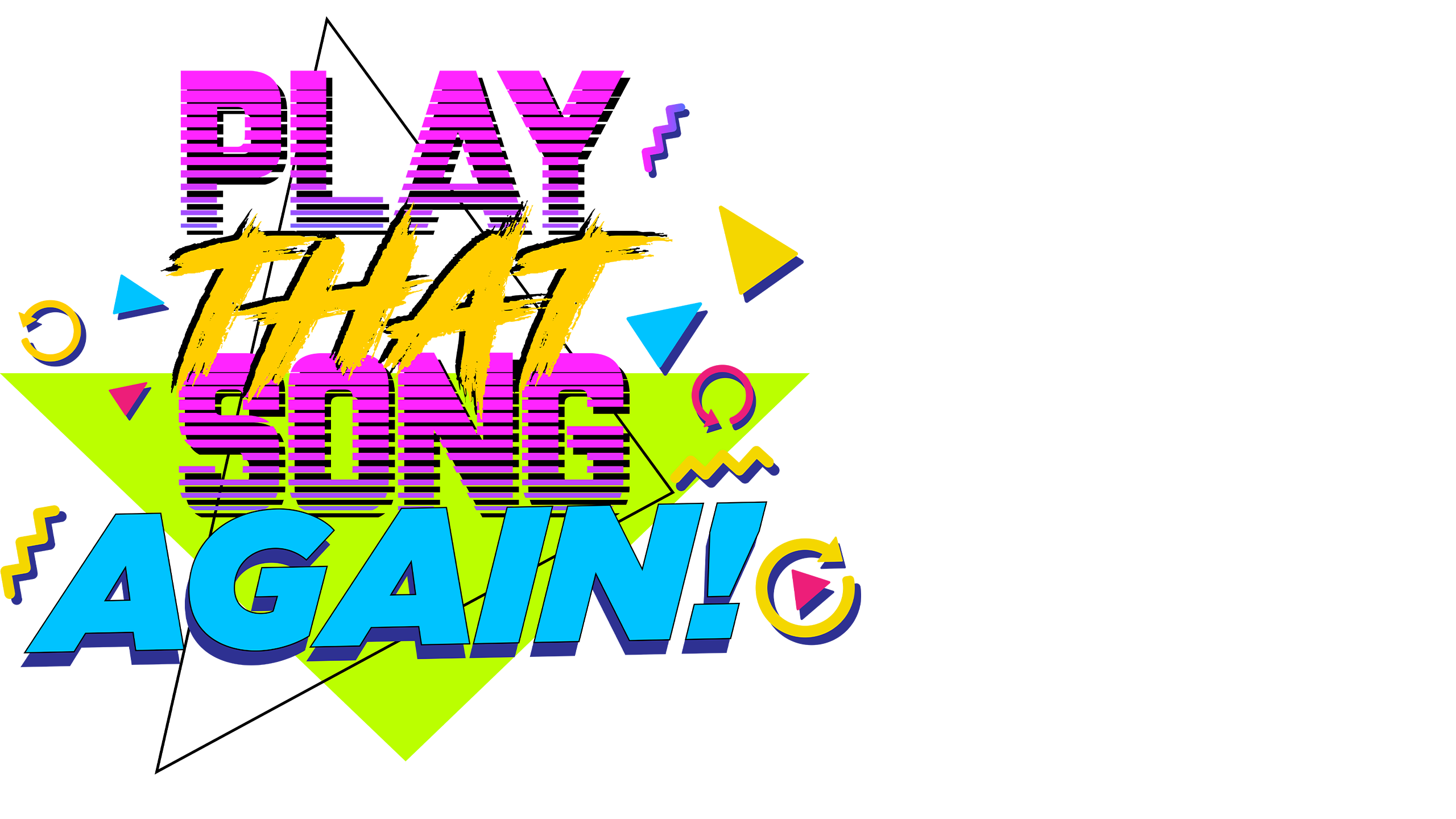 Play That Song... Again