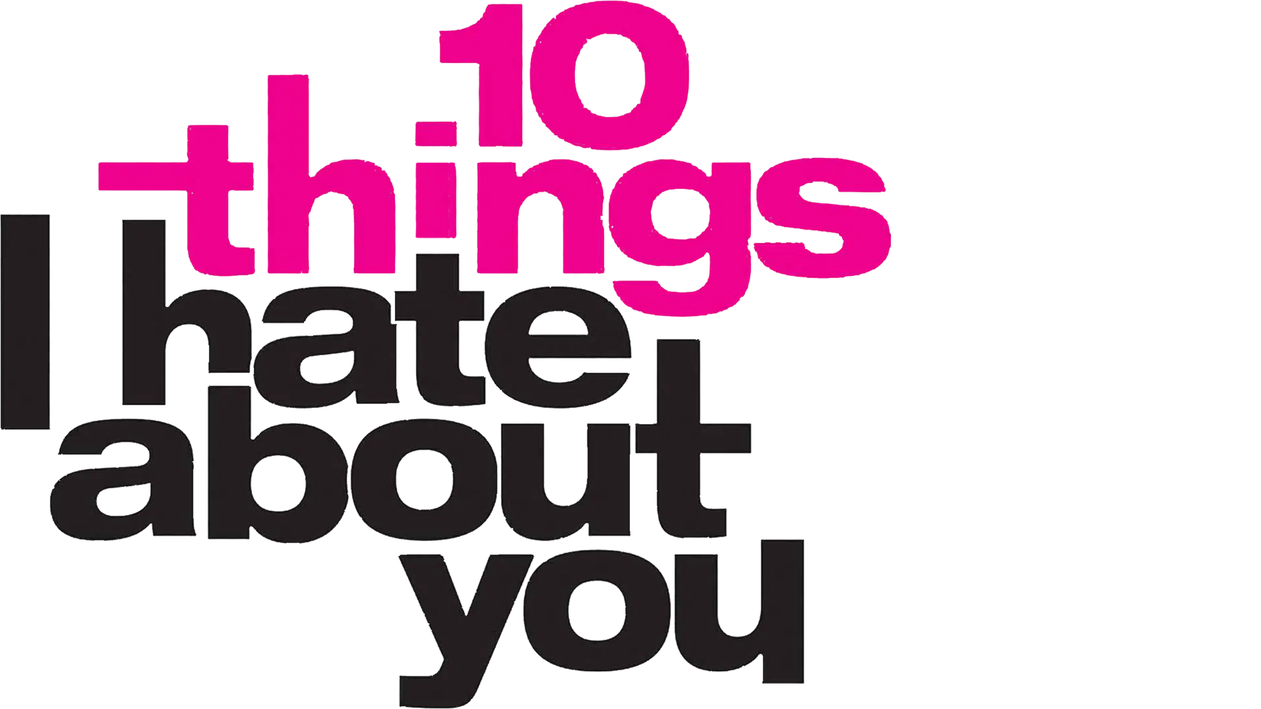 10 Things I Hate About You