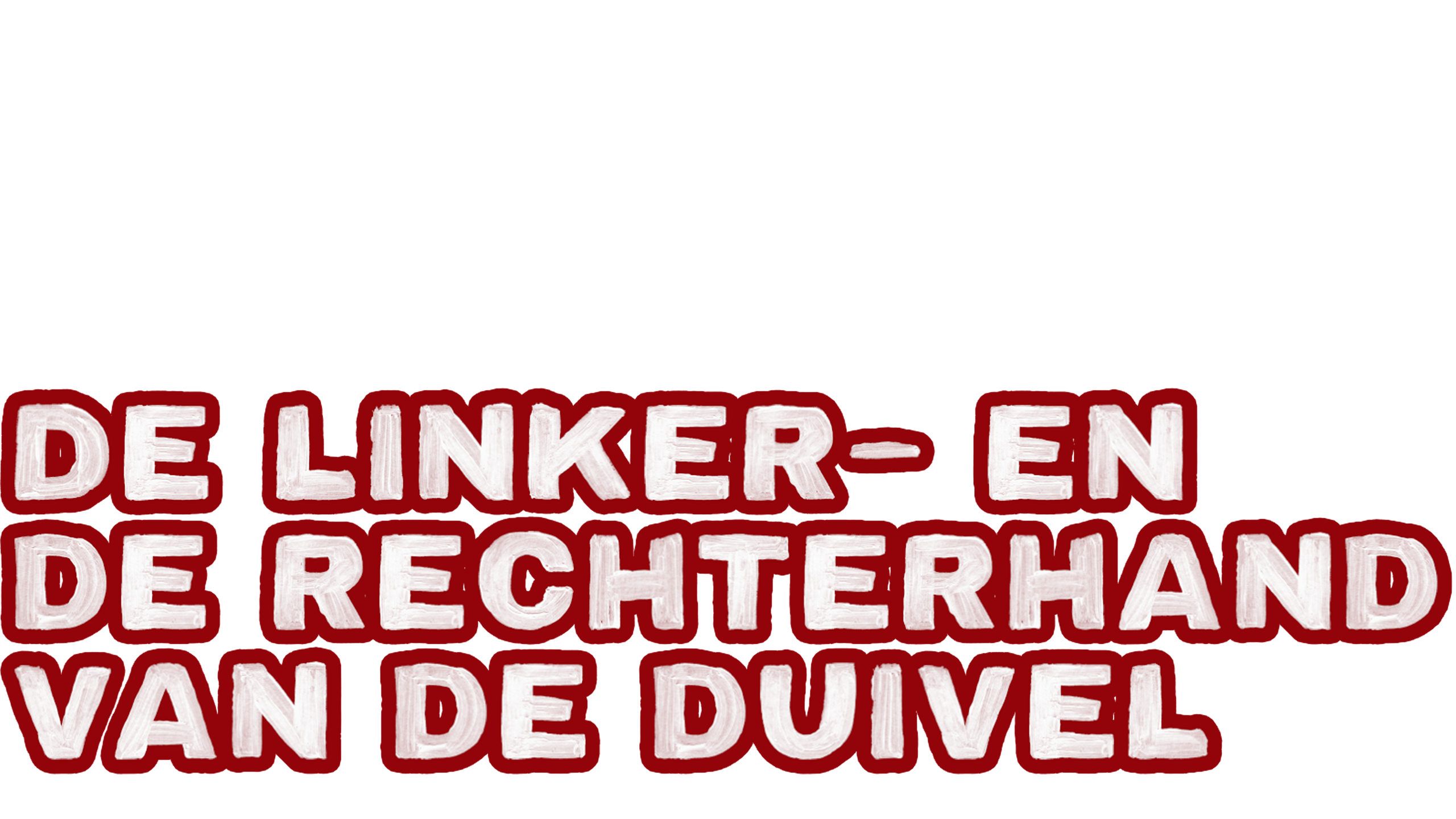 De Linker- En De Rechterhand Van De Duivel