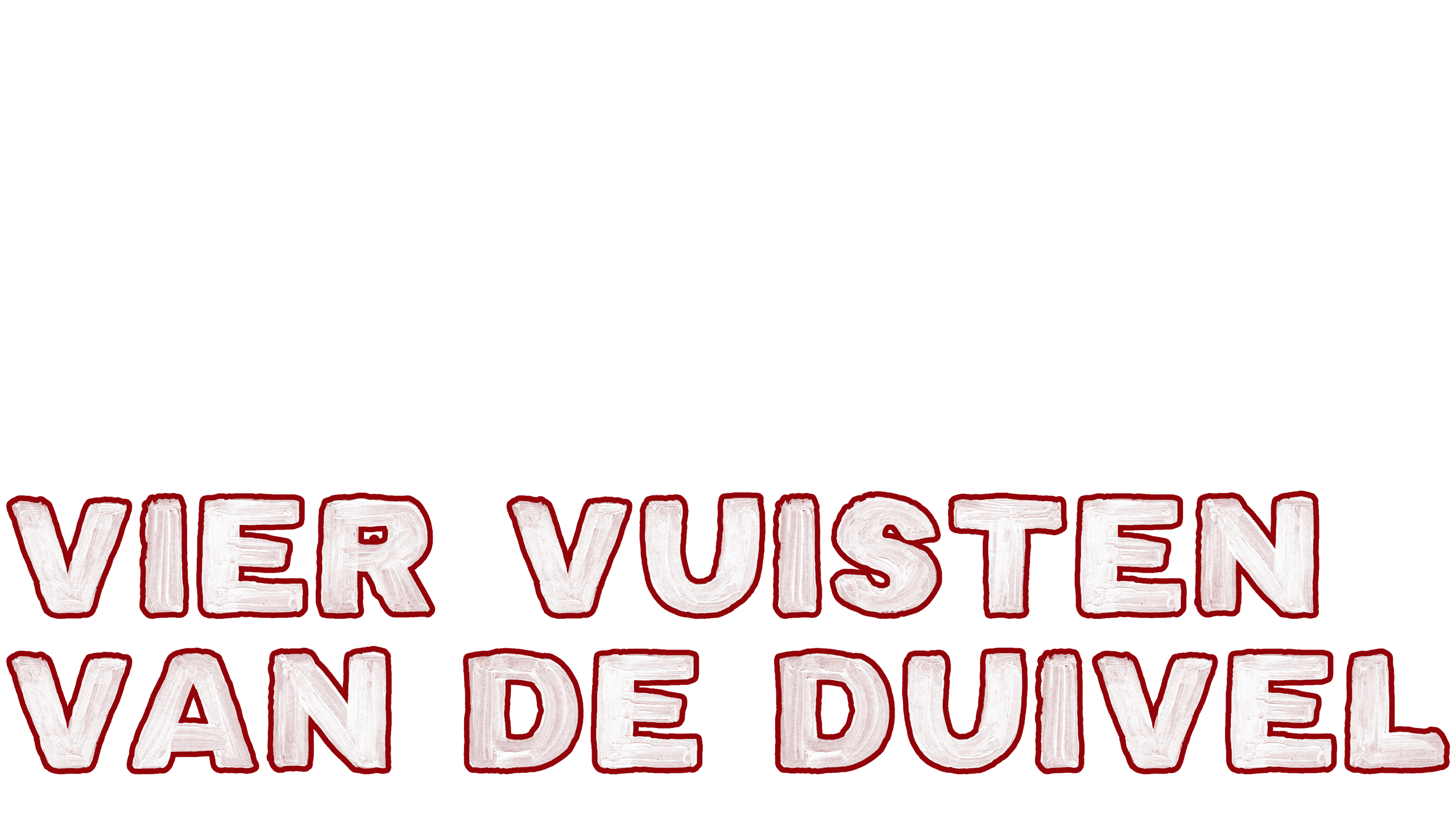 De Vier Vuisten Van De Duivel