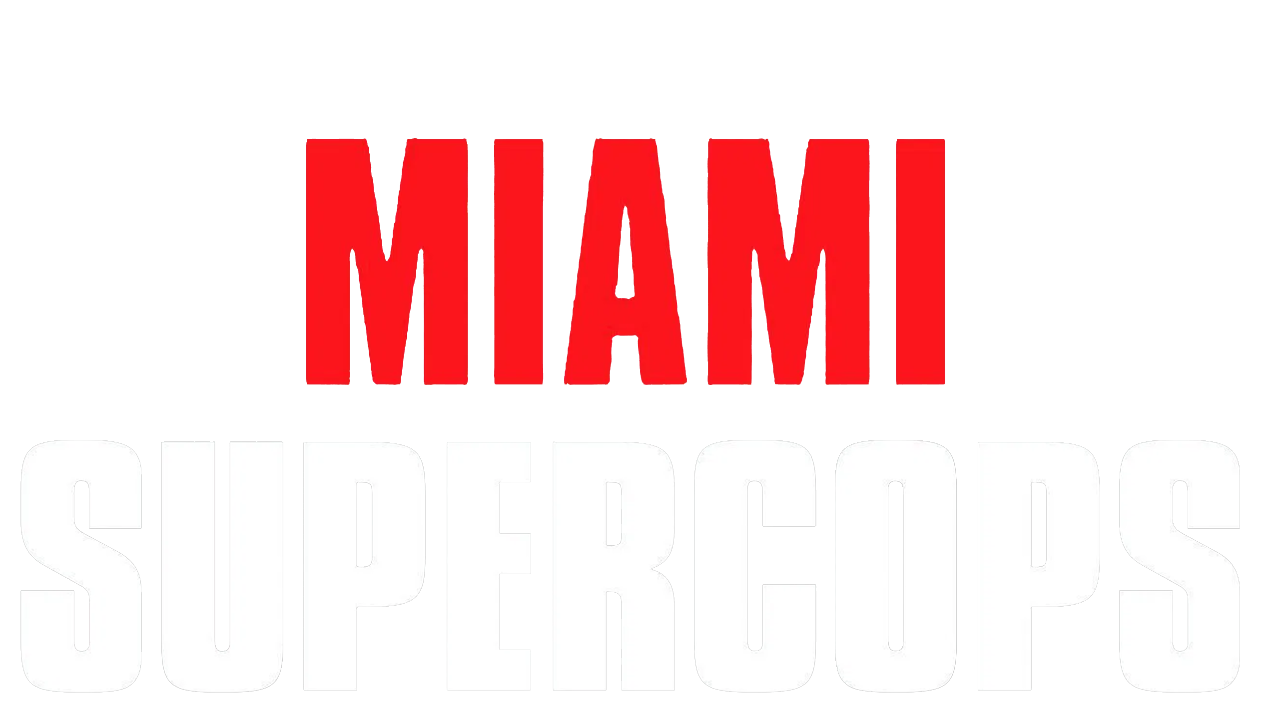 Miami Supercops