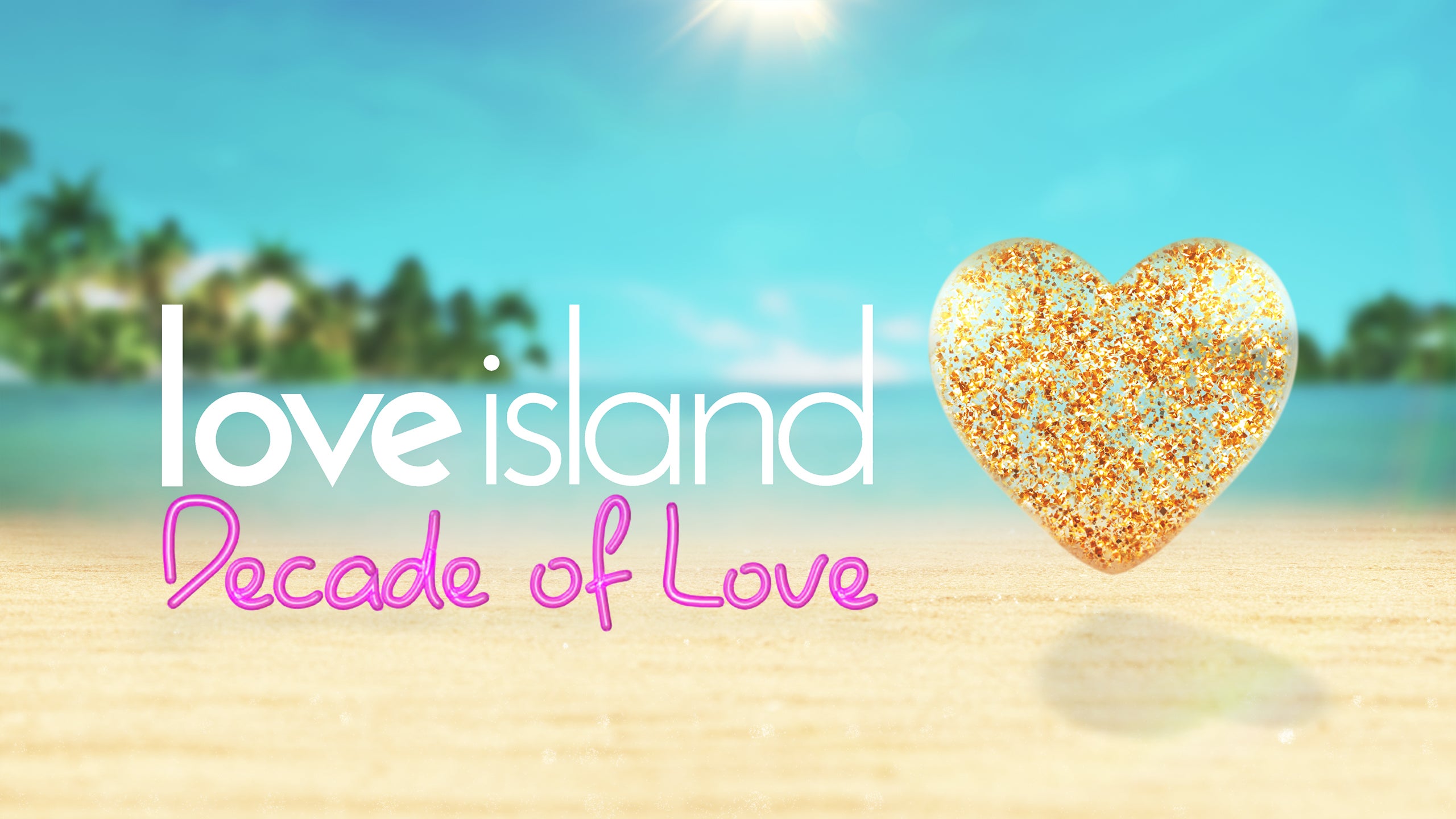 Love Island: A decade Of Love