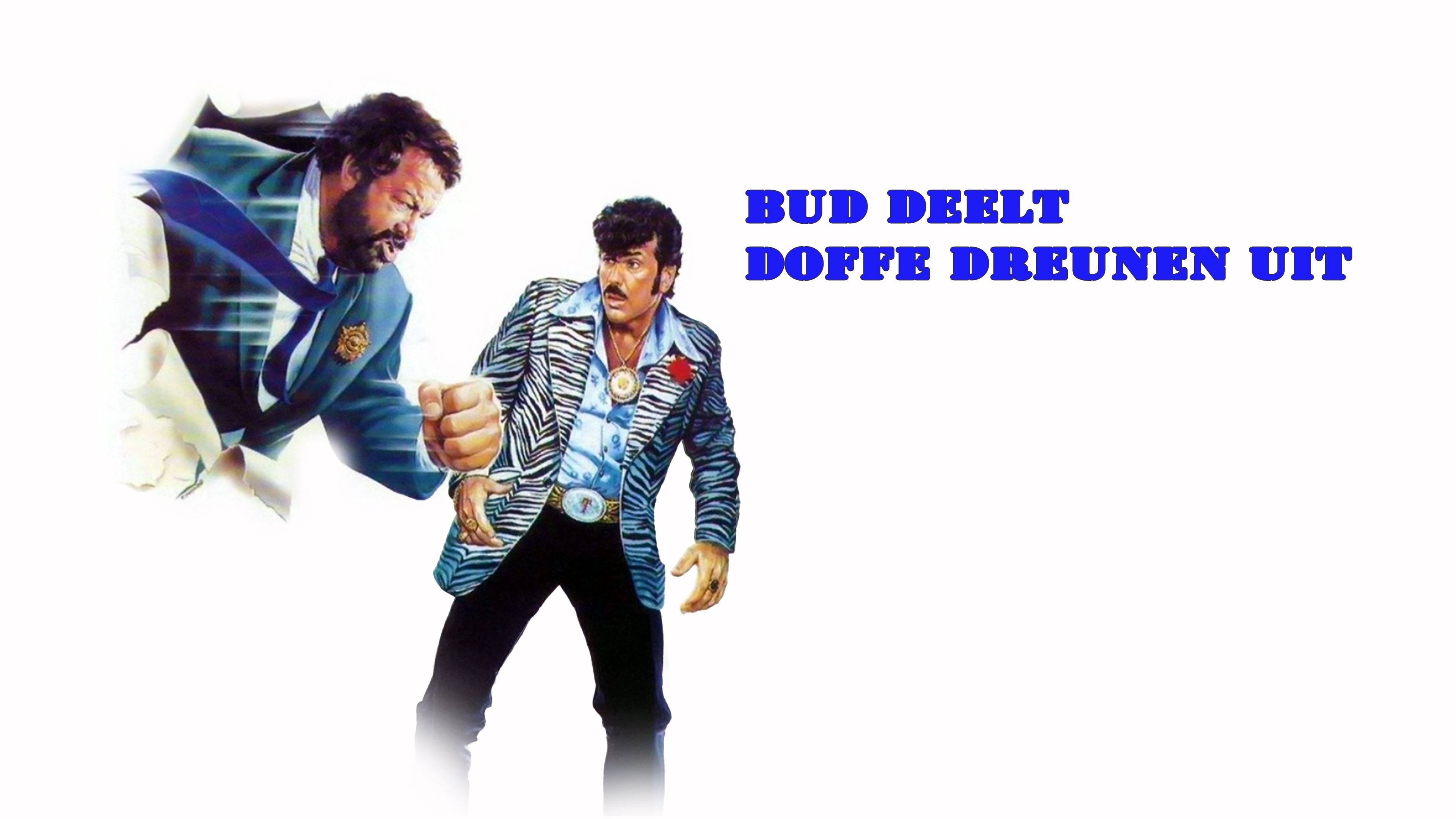 Bud Deelt Doffe Dreunen Uit