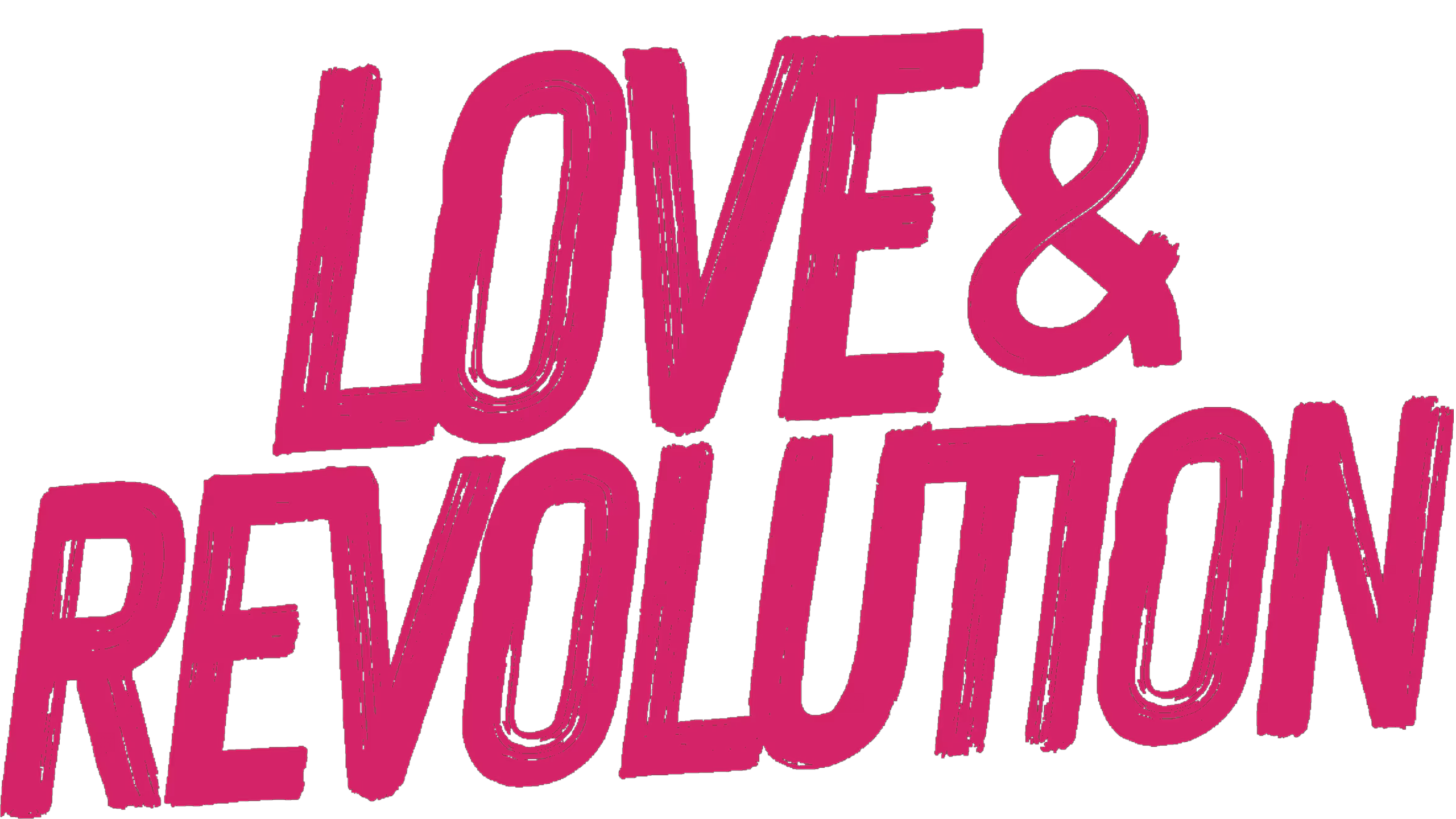 Love & Revolution