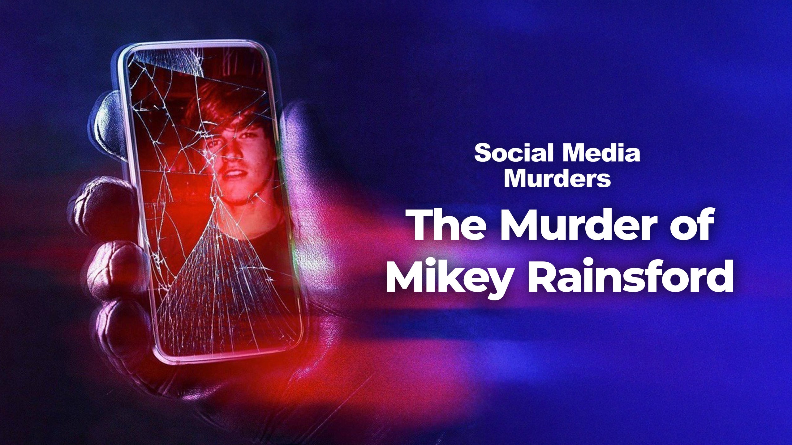 The Murder Of Mikey Rainsford