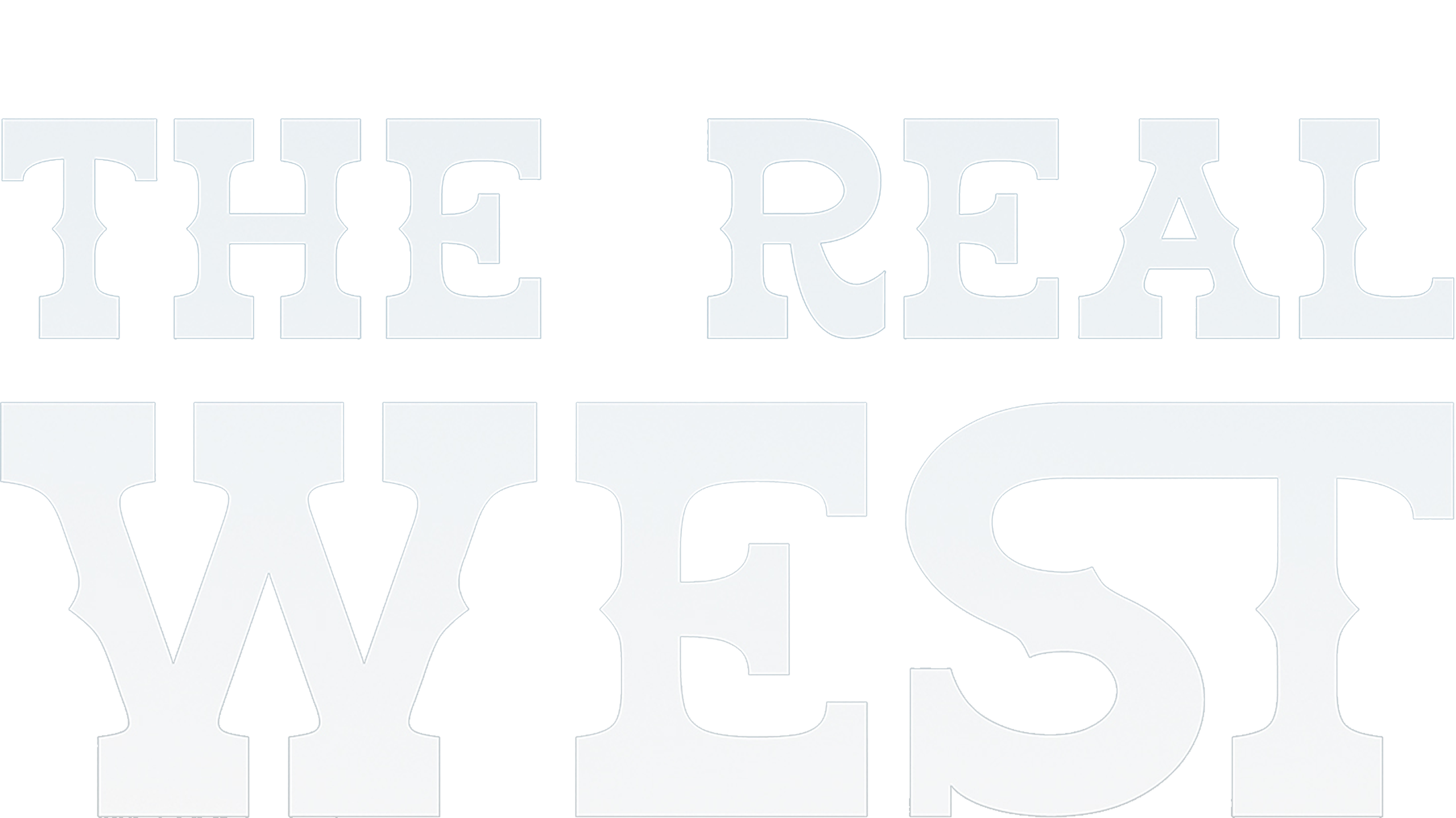 The Real West