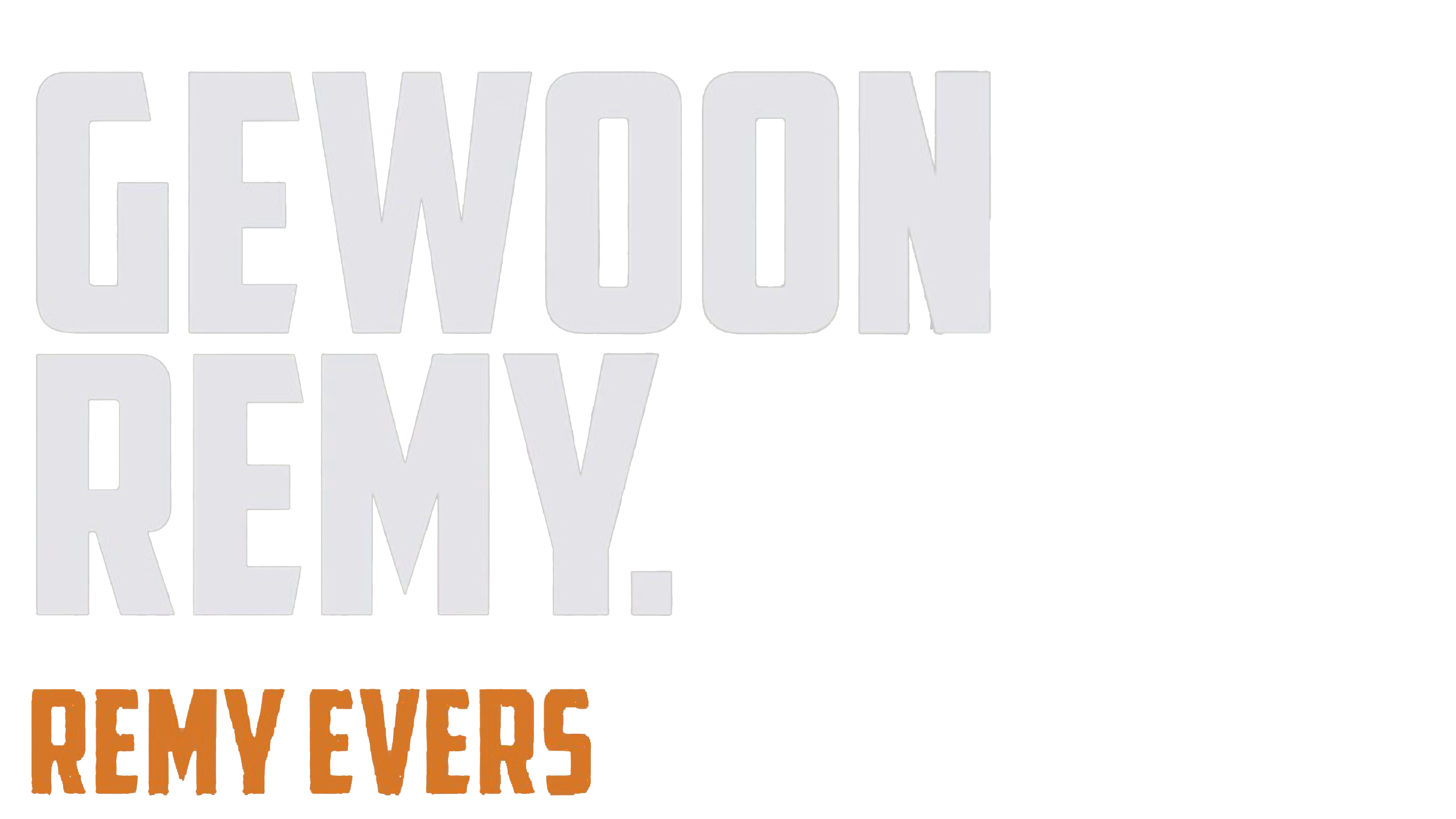 Remy Evers - Gewoon Remy