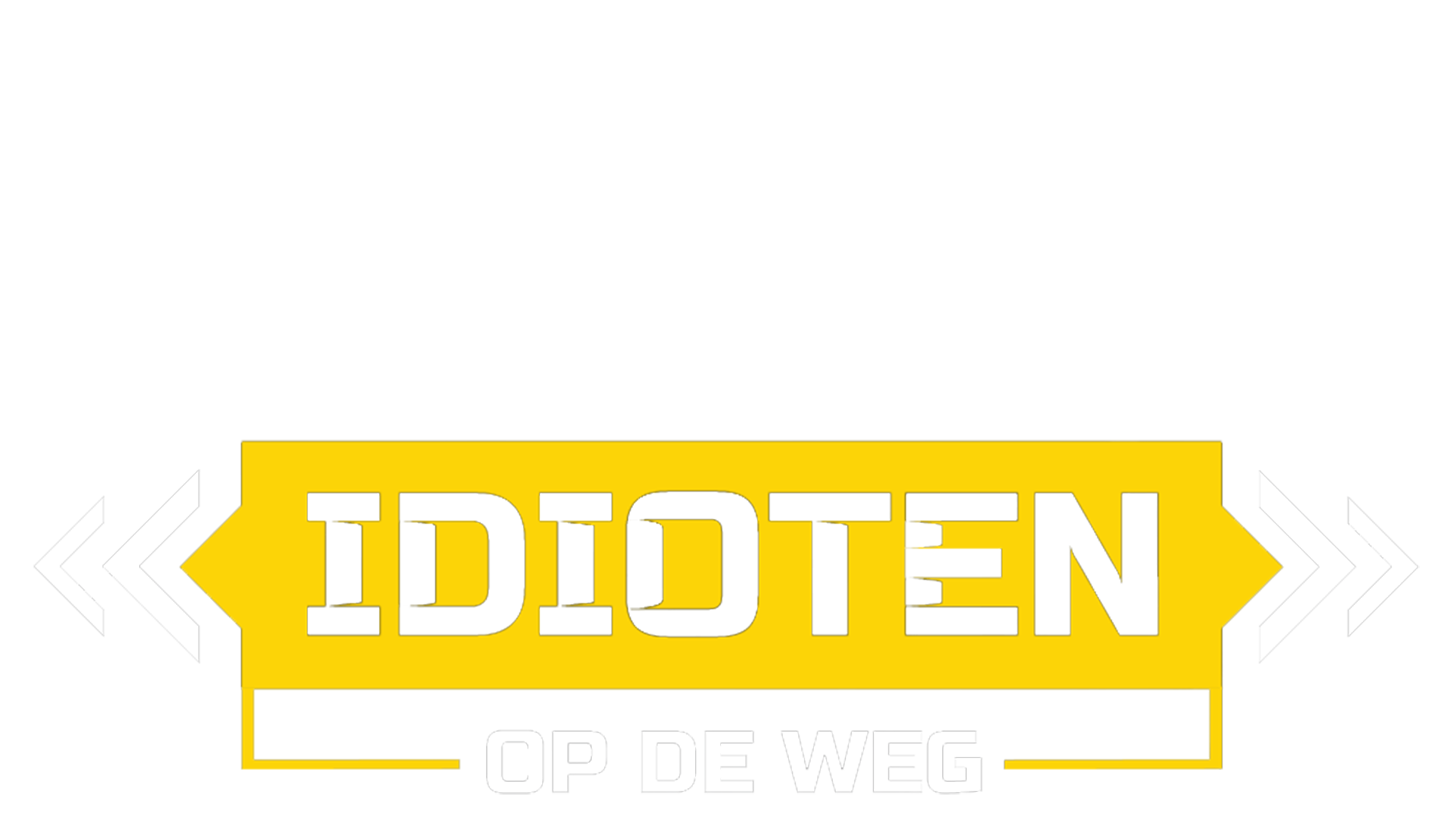 Idioten Op De Weg