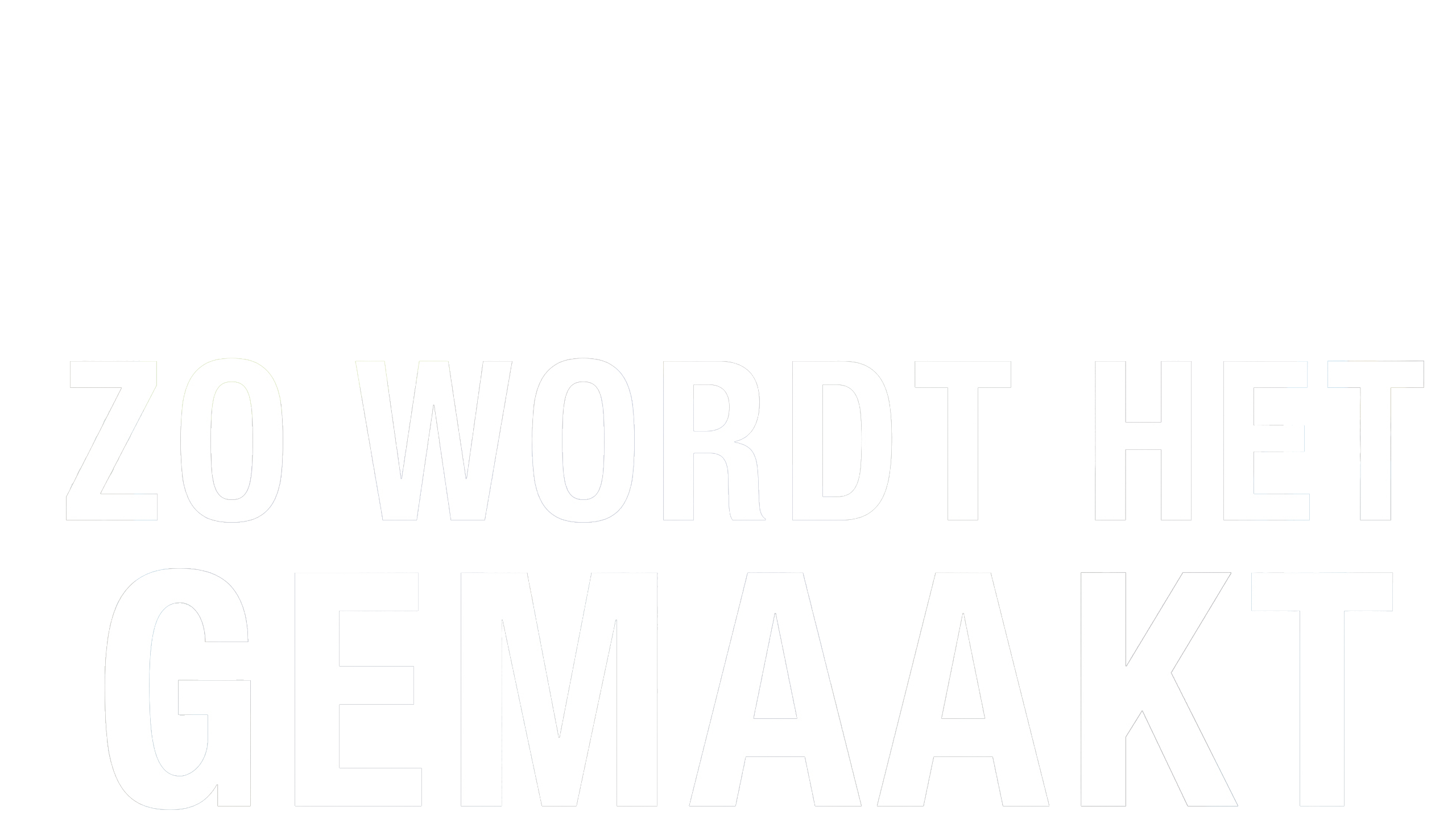 Zo Wordt Het Gemaakt