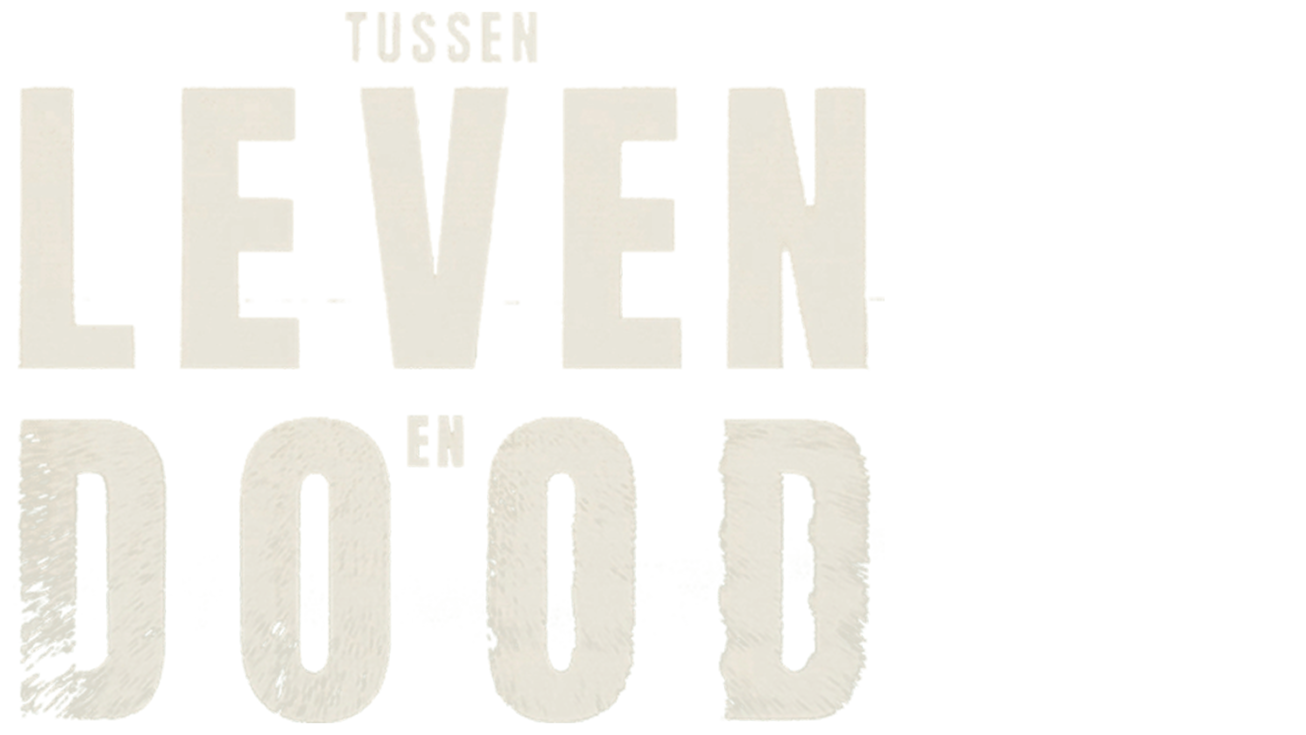Tussen Leven En Dood