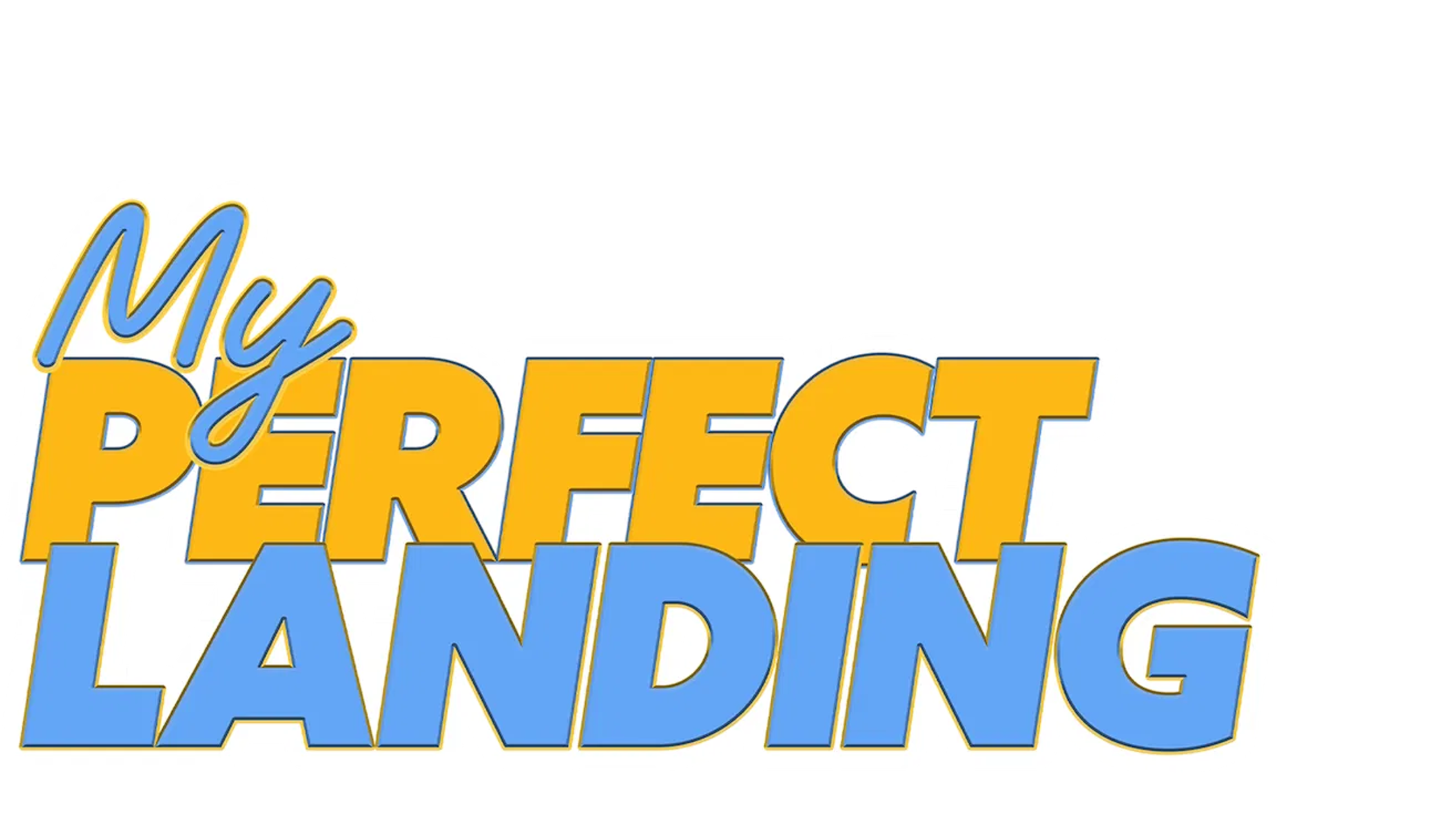 My Perfect Landing