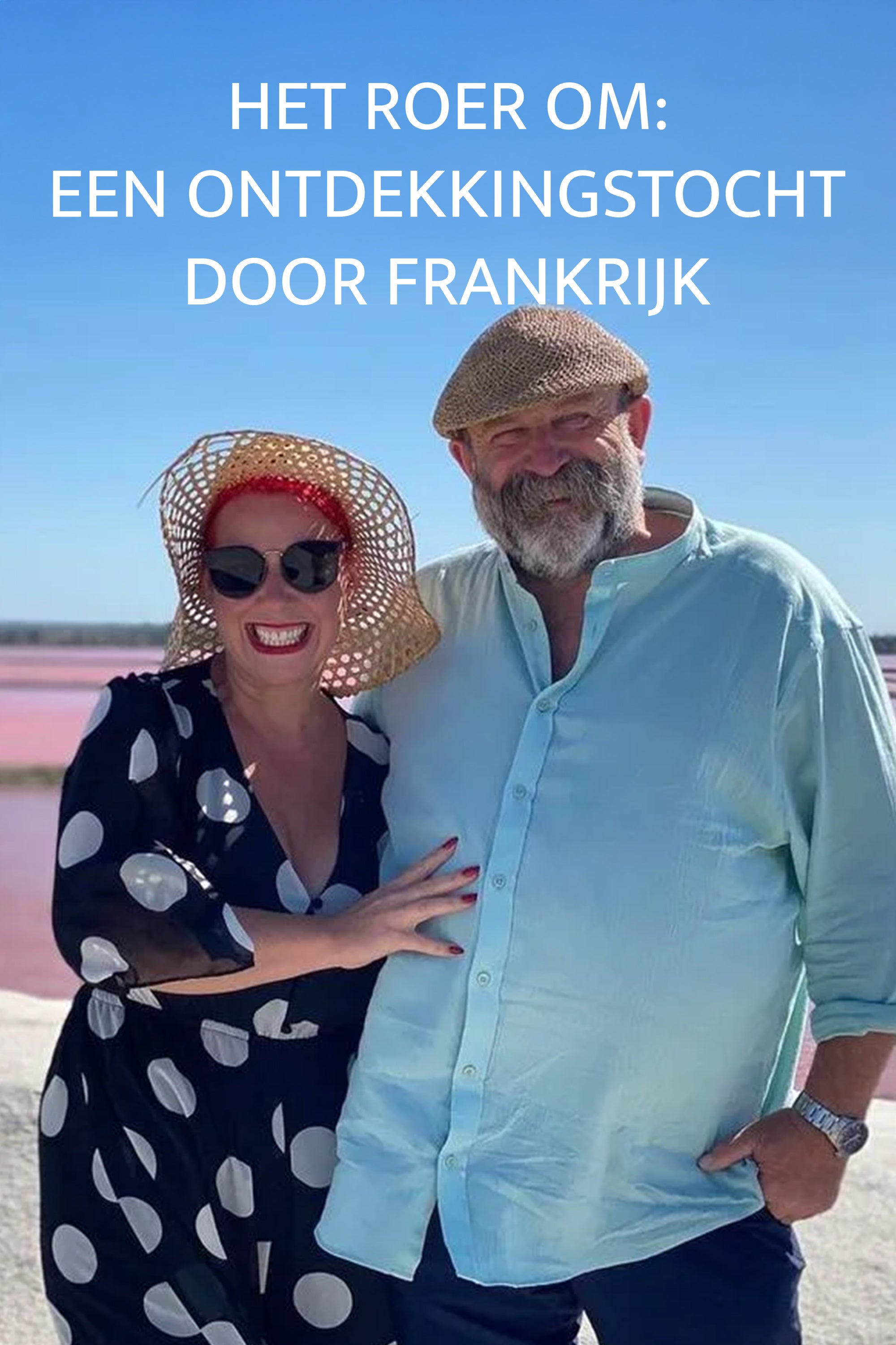 Het Roer Om: Een Ontdekkingstocht Door Frankrijk