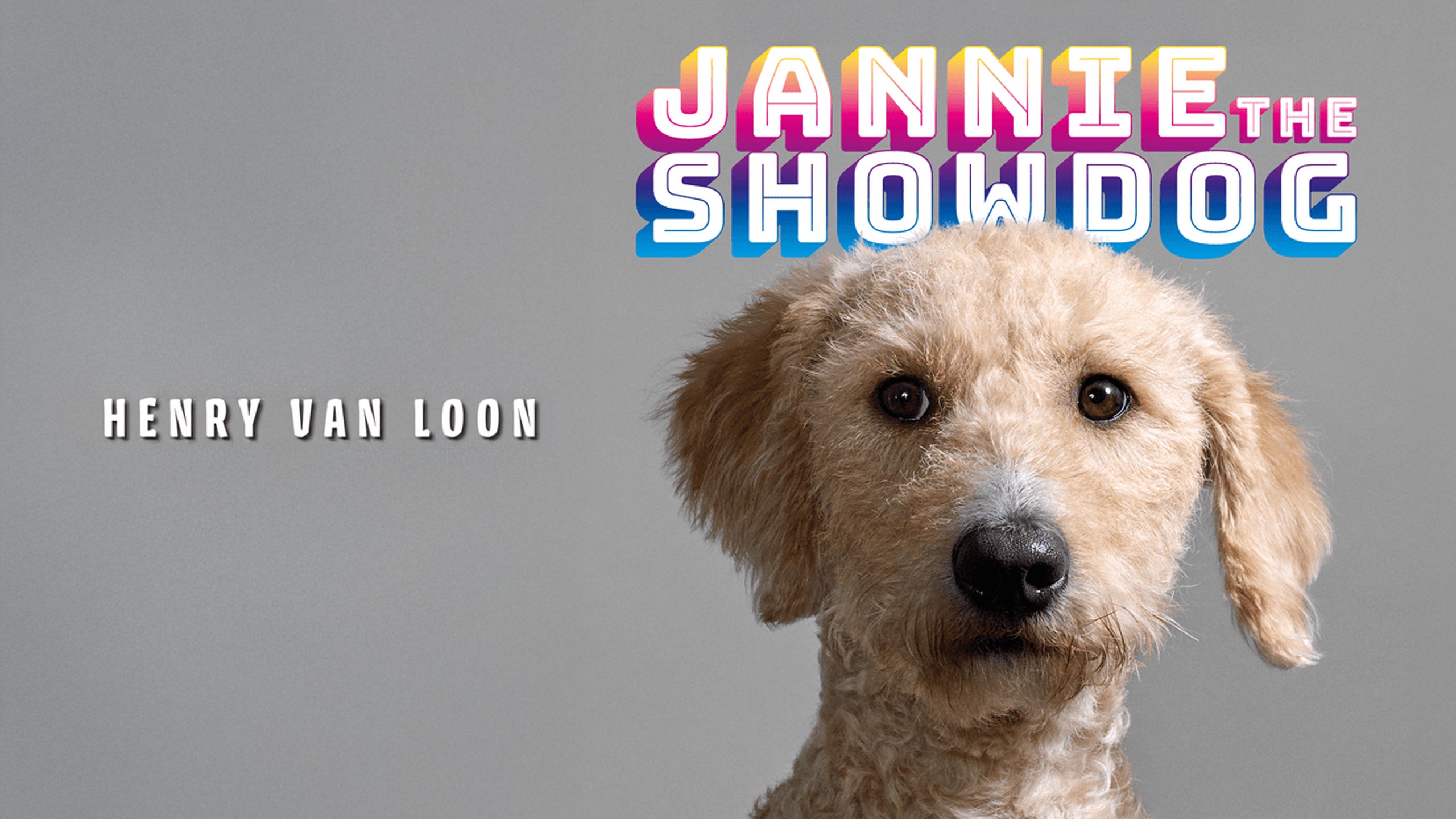 Henry Van Loon - Jannie The Showdog