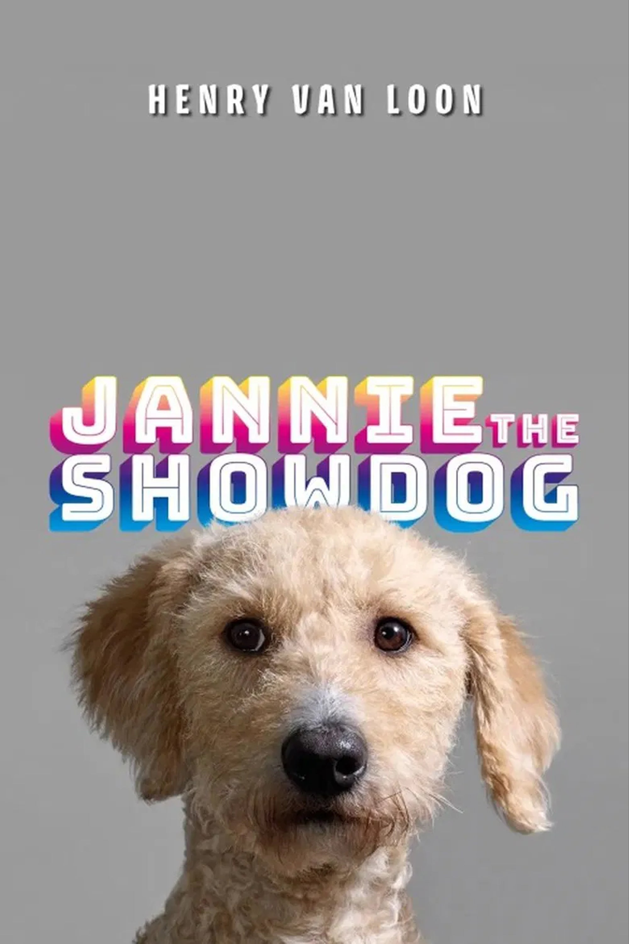 Henry Van Loon - Jannie The Showdog
