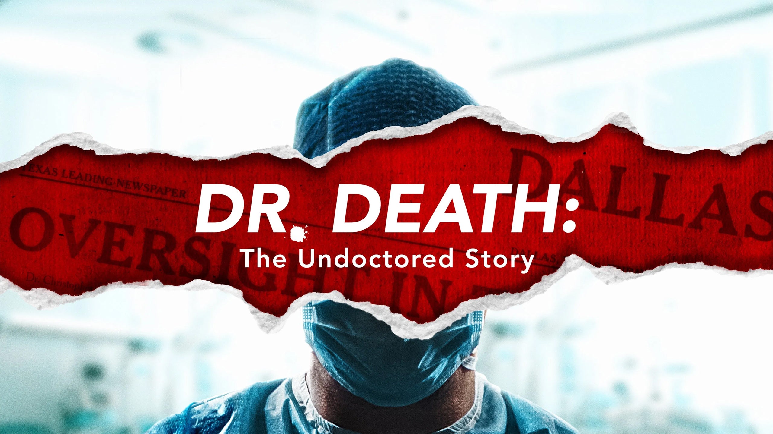 Trailer: Dr. Death: The Undoctored Story